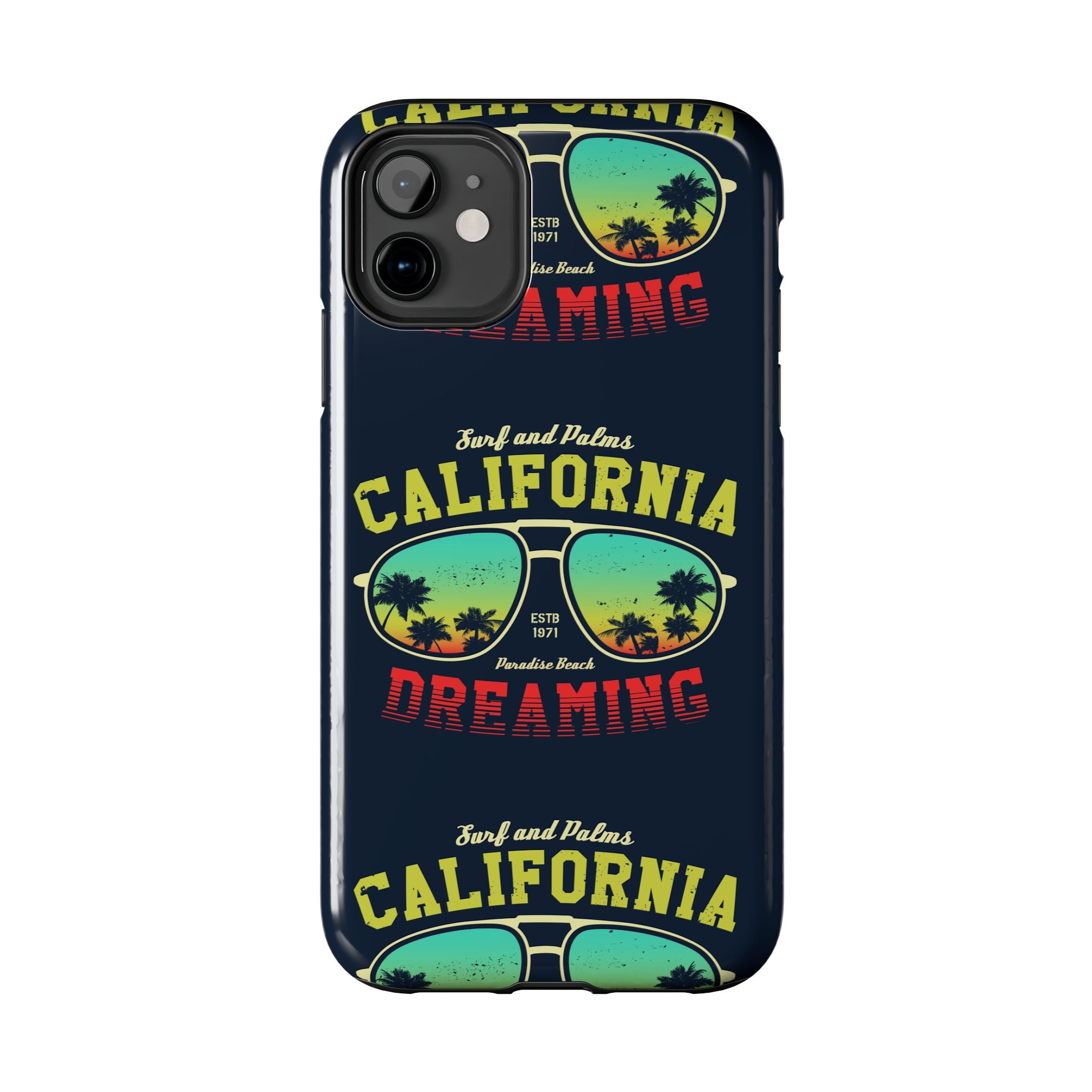California Dreaming Tough Phone Case