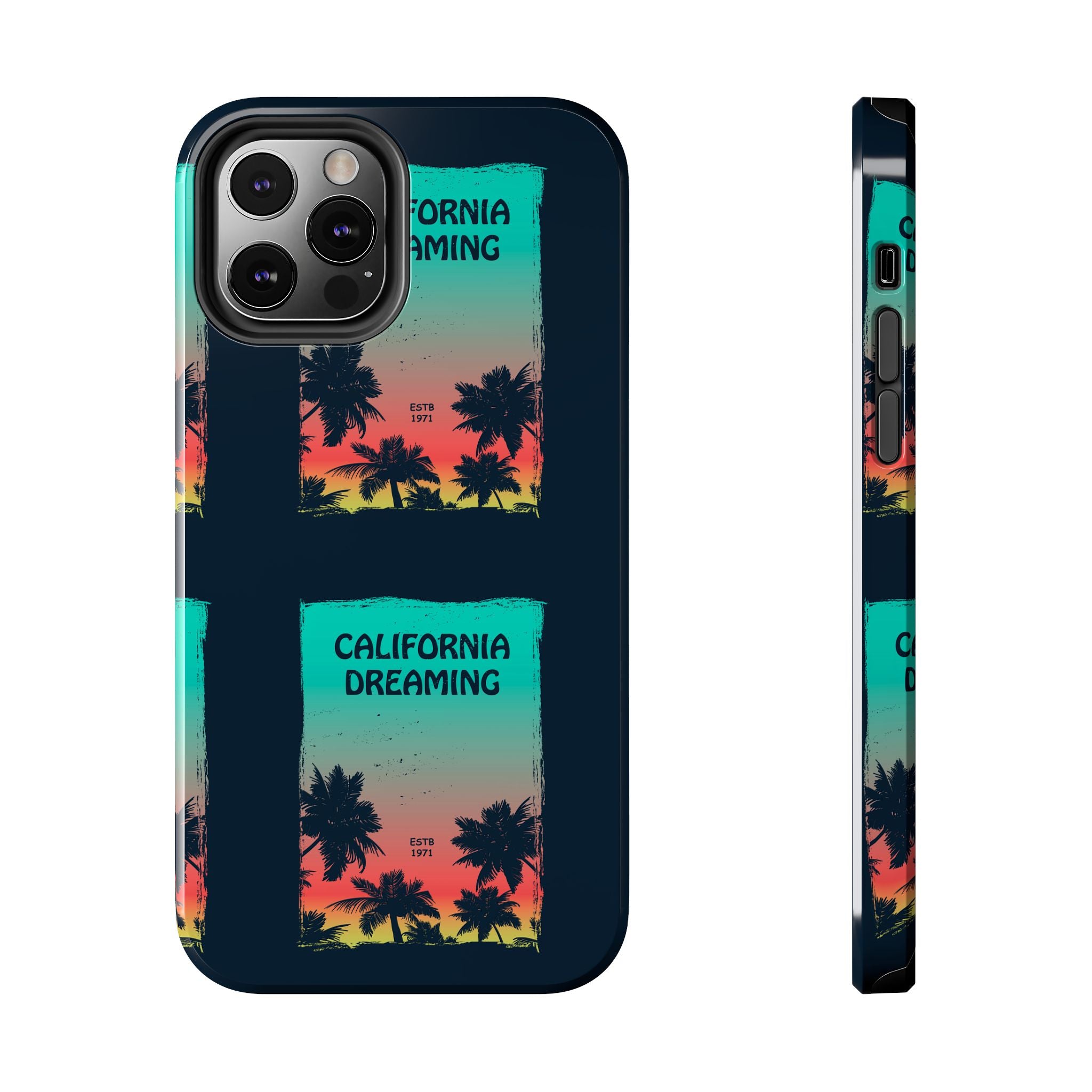 California Dreaming Tough Phone Case