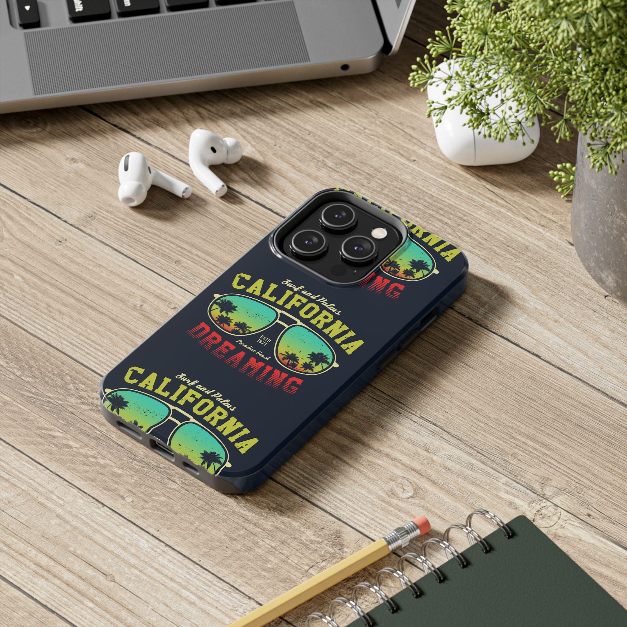California Dreaming Tough Phone Case