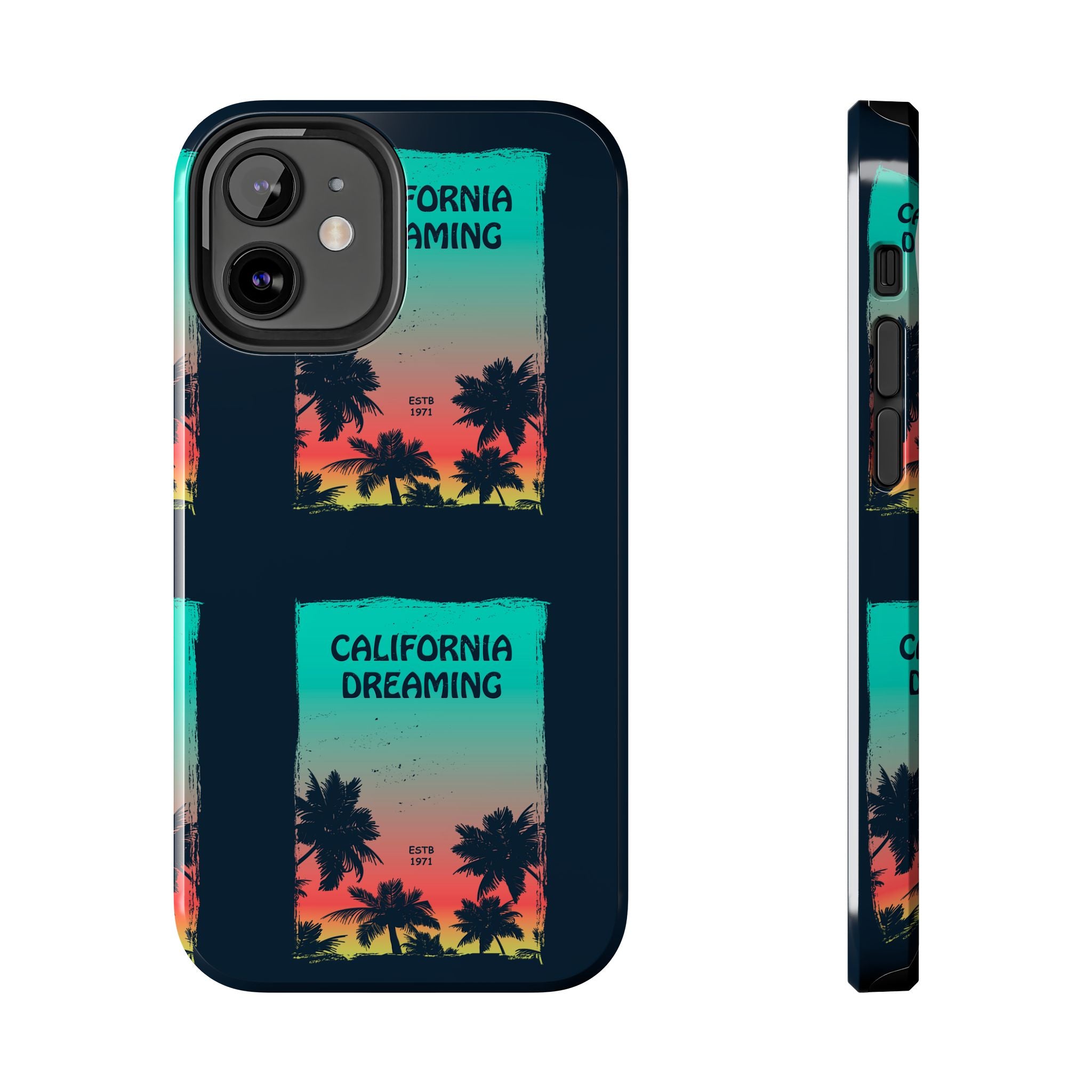California Dreaming Tough Phone Case
