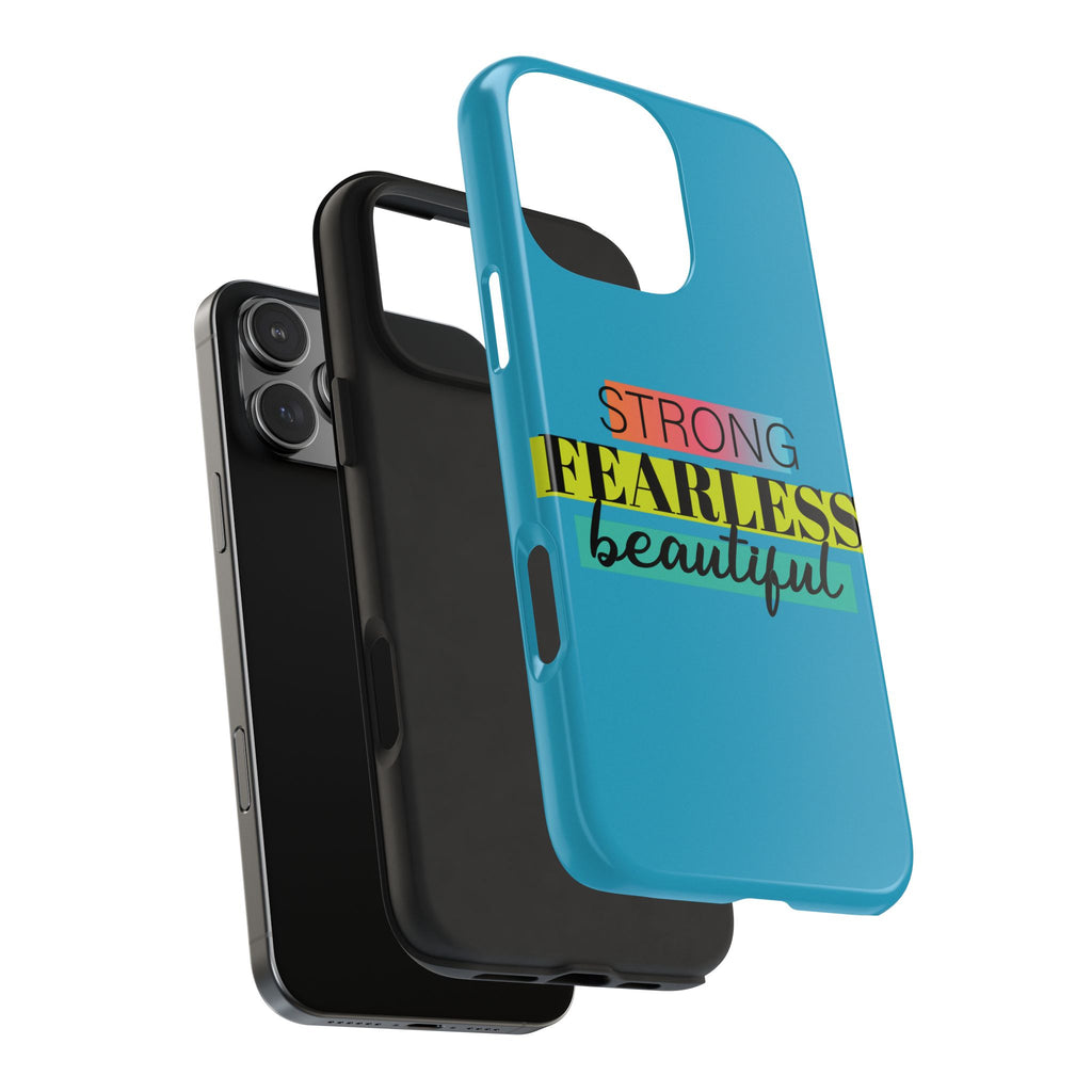 Strong Fearless Tough Phone Case