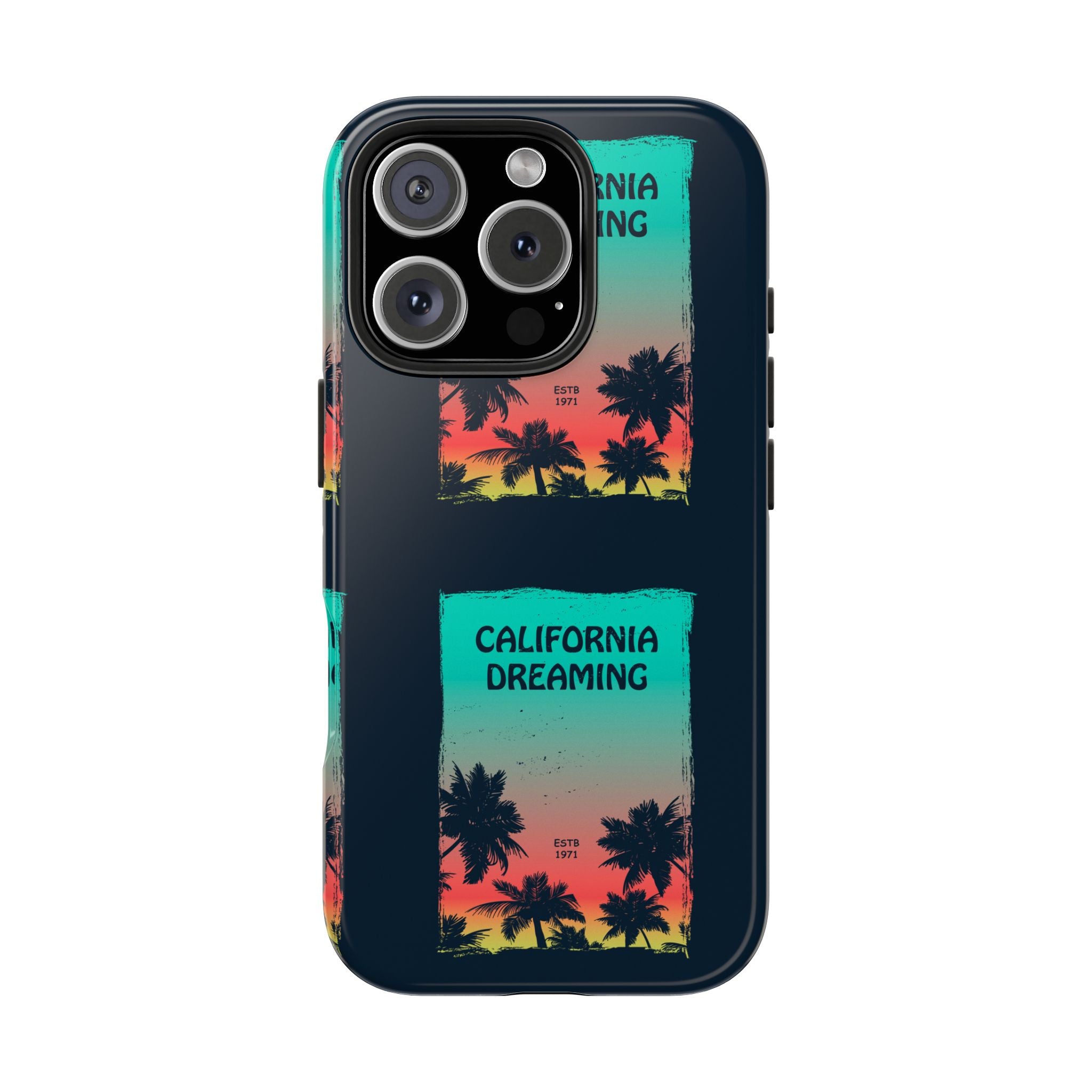 California Dreaming Tough Phone Case