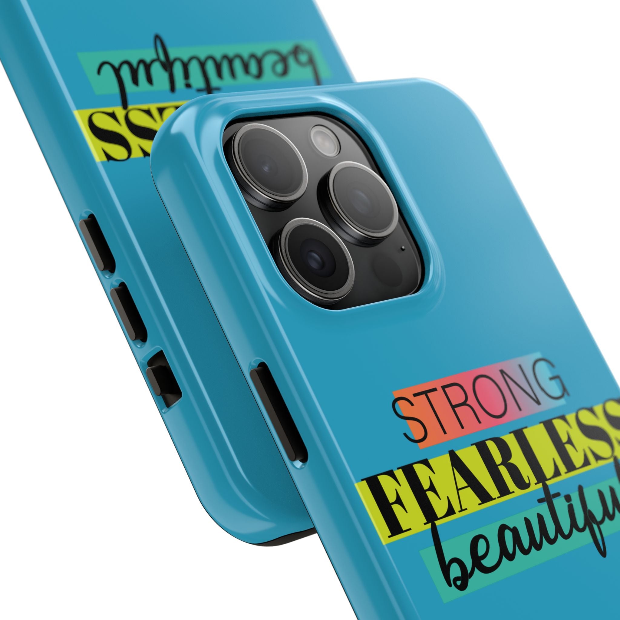 Strong Fearless Tough Phone Case