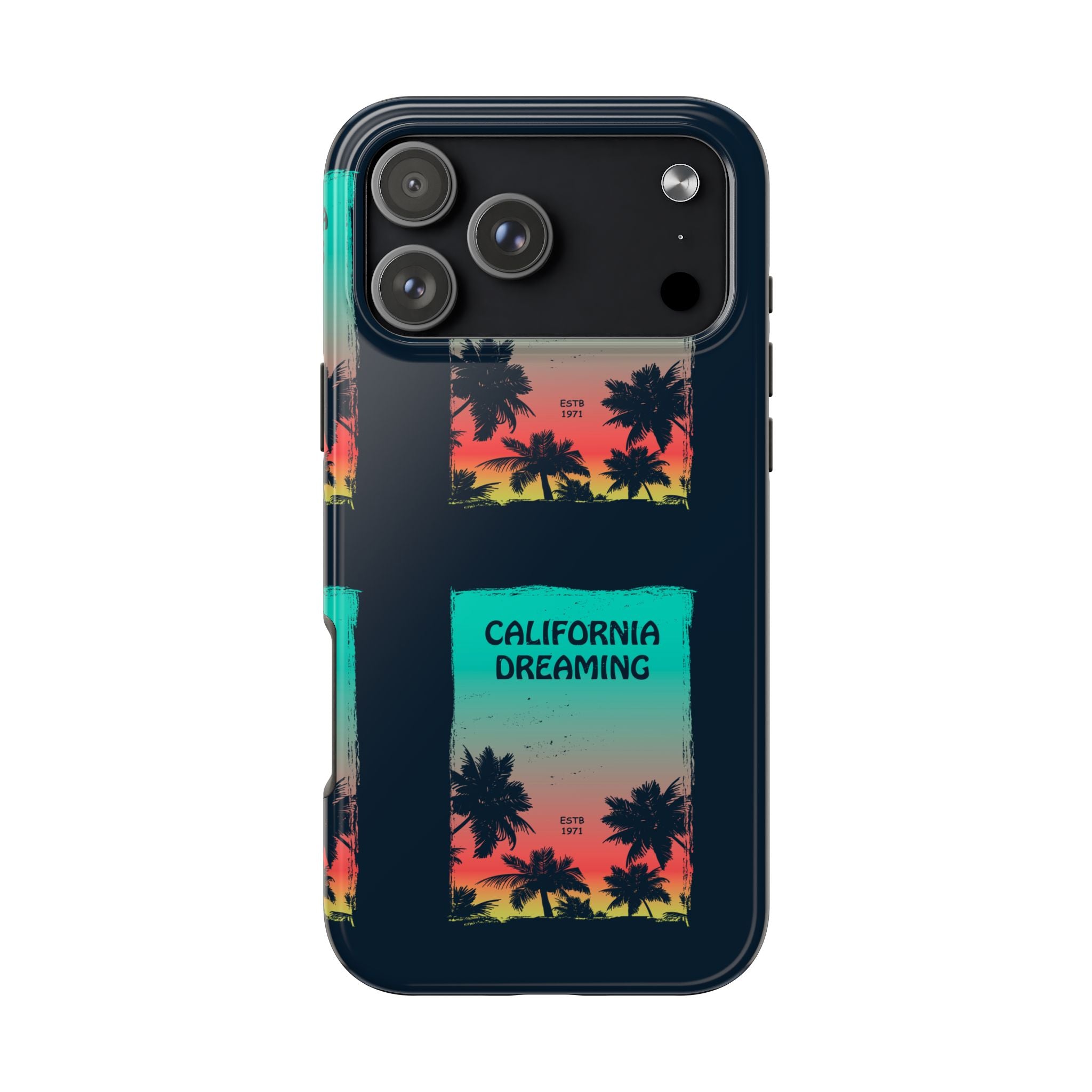 California Dreaming Tough Phone Case
