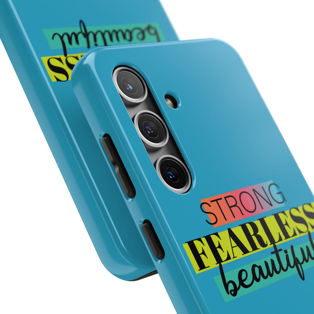 Strong Fearless Tough Phone Case
