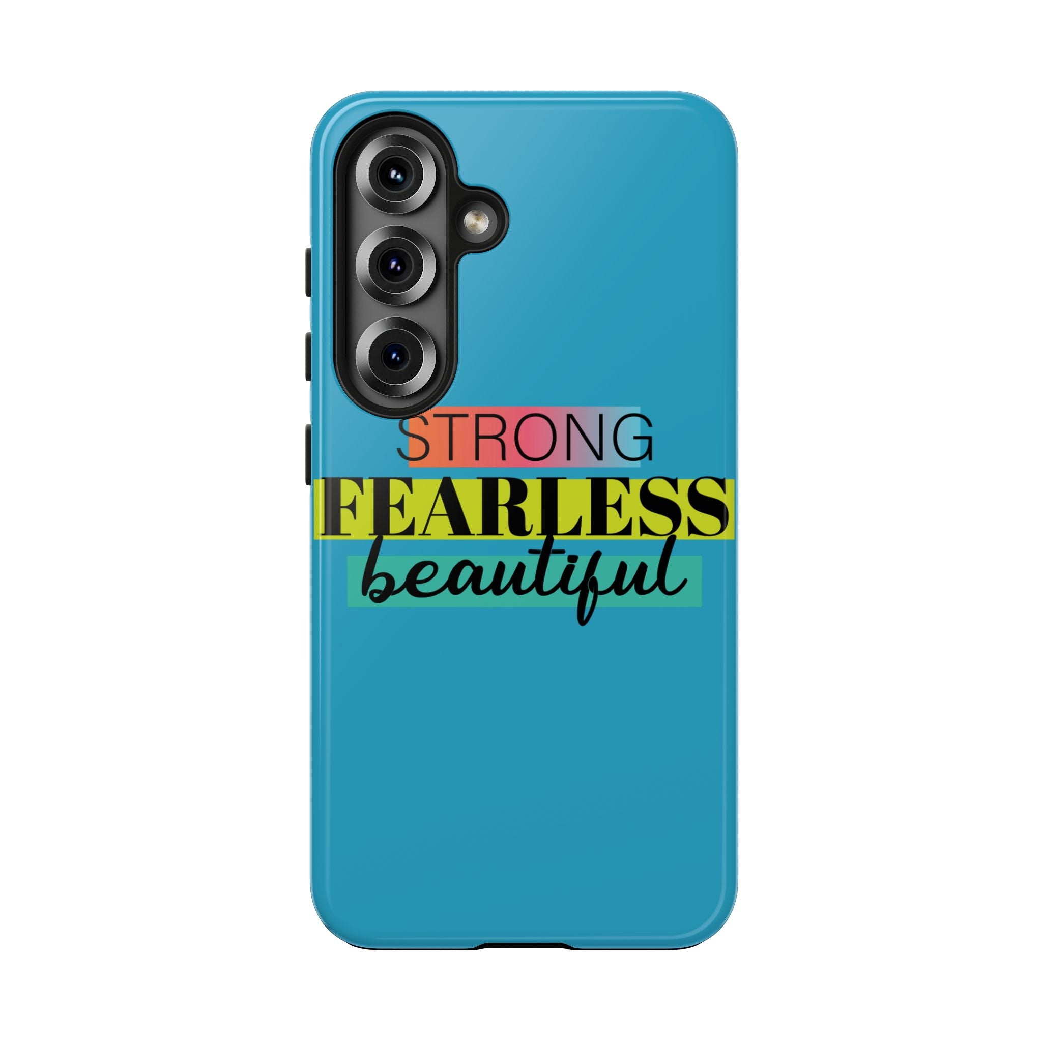 Strong Fearless Tough Phone Case