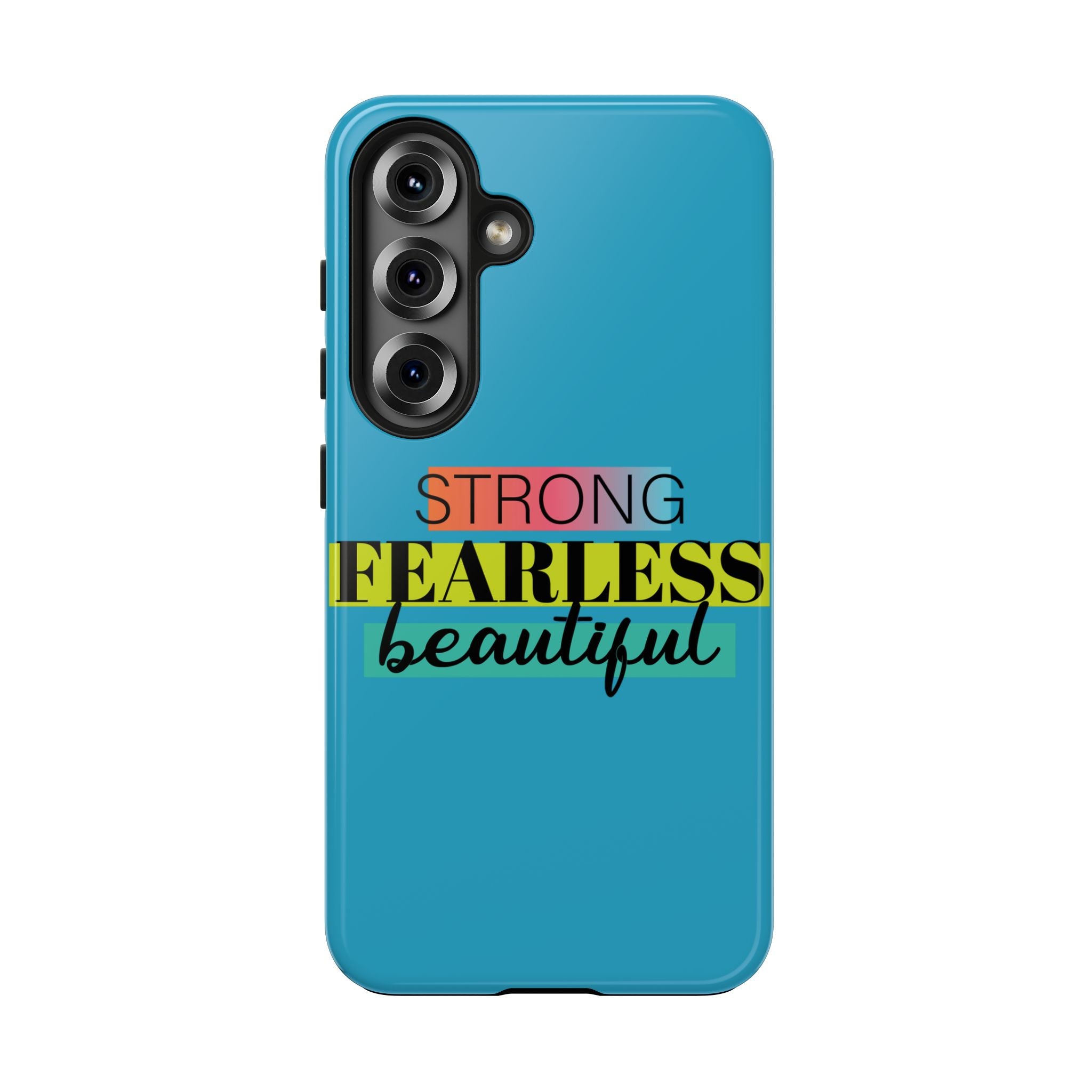 Strong Fearless Tough Phone Case