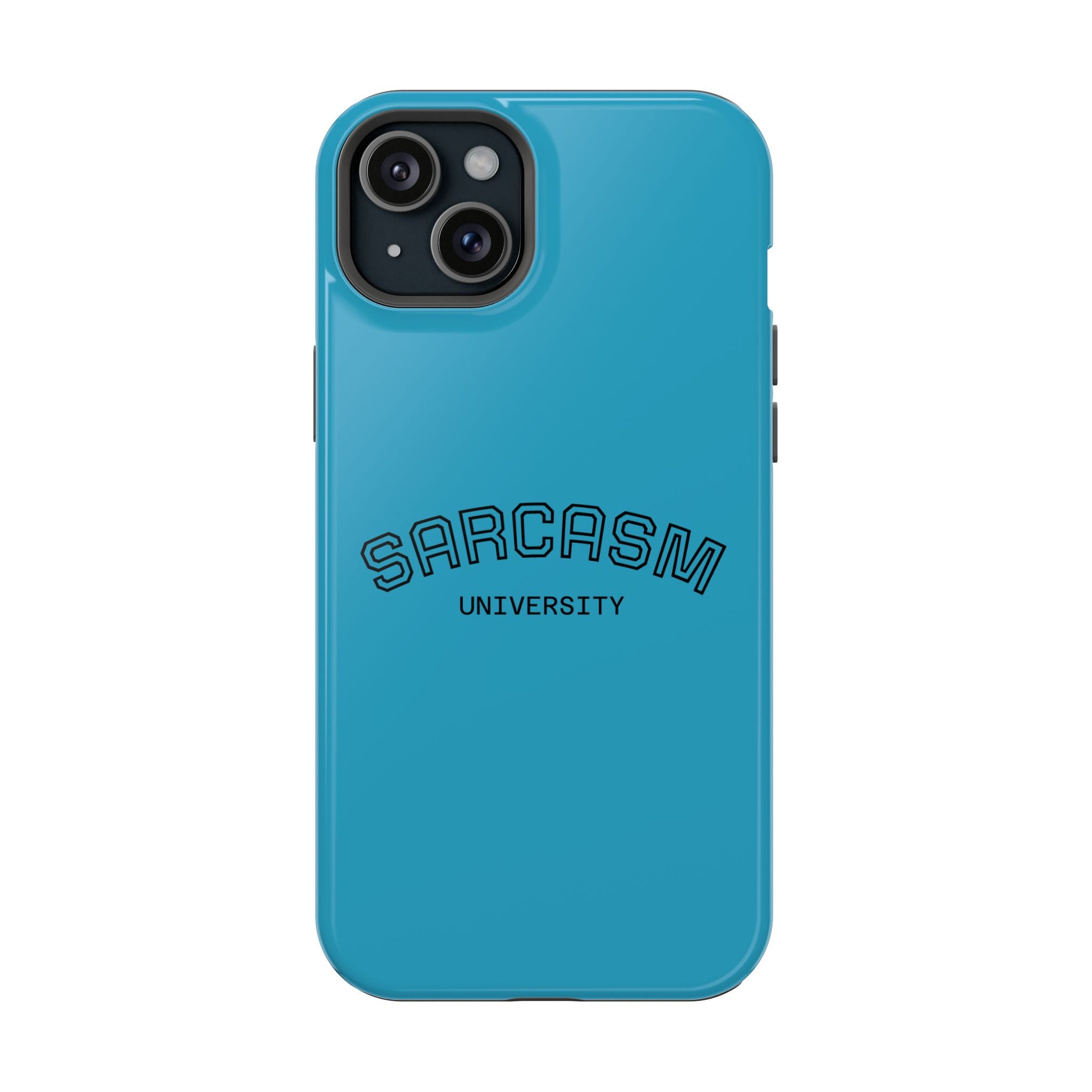 Sarcasm University Phone Case, Impact-Resistant