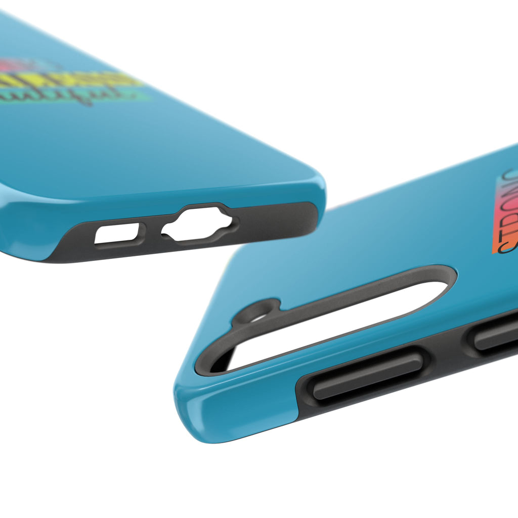 Strong Fearless Tough Phone Case
