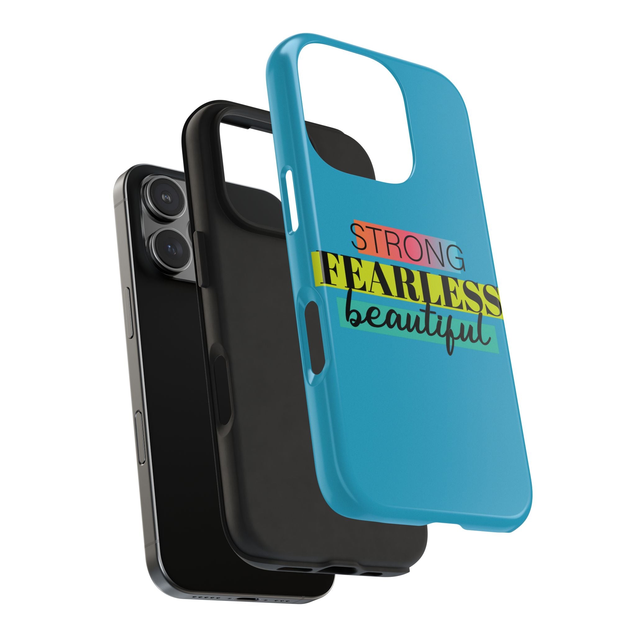 Strong Fearless Tough Phone Case