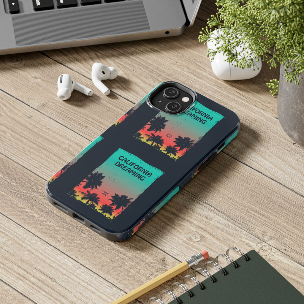 California Dreaming Tough Phone Case