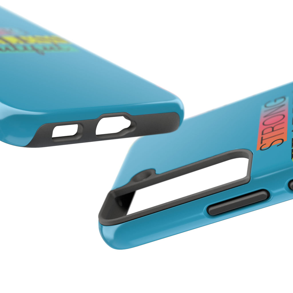 Strong Fearless Tough Phone Case
