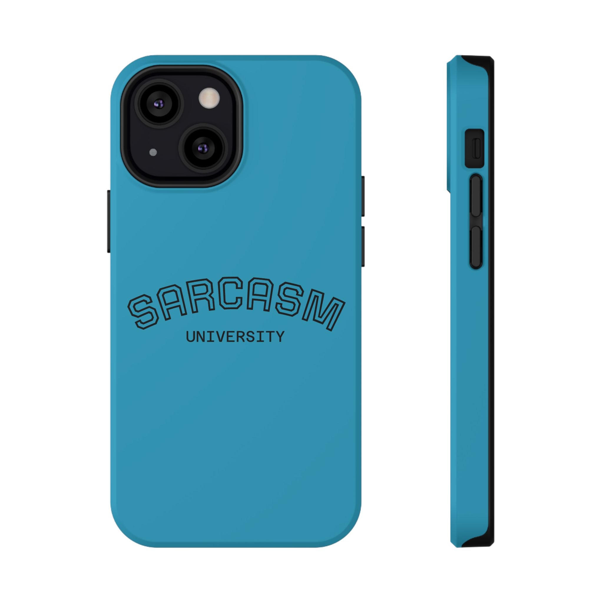 Sarcasm University Phone Case, Impact-Resistant