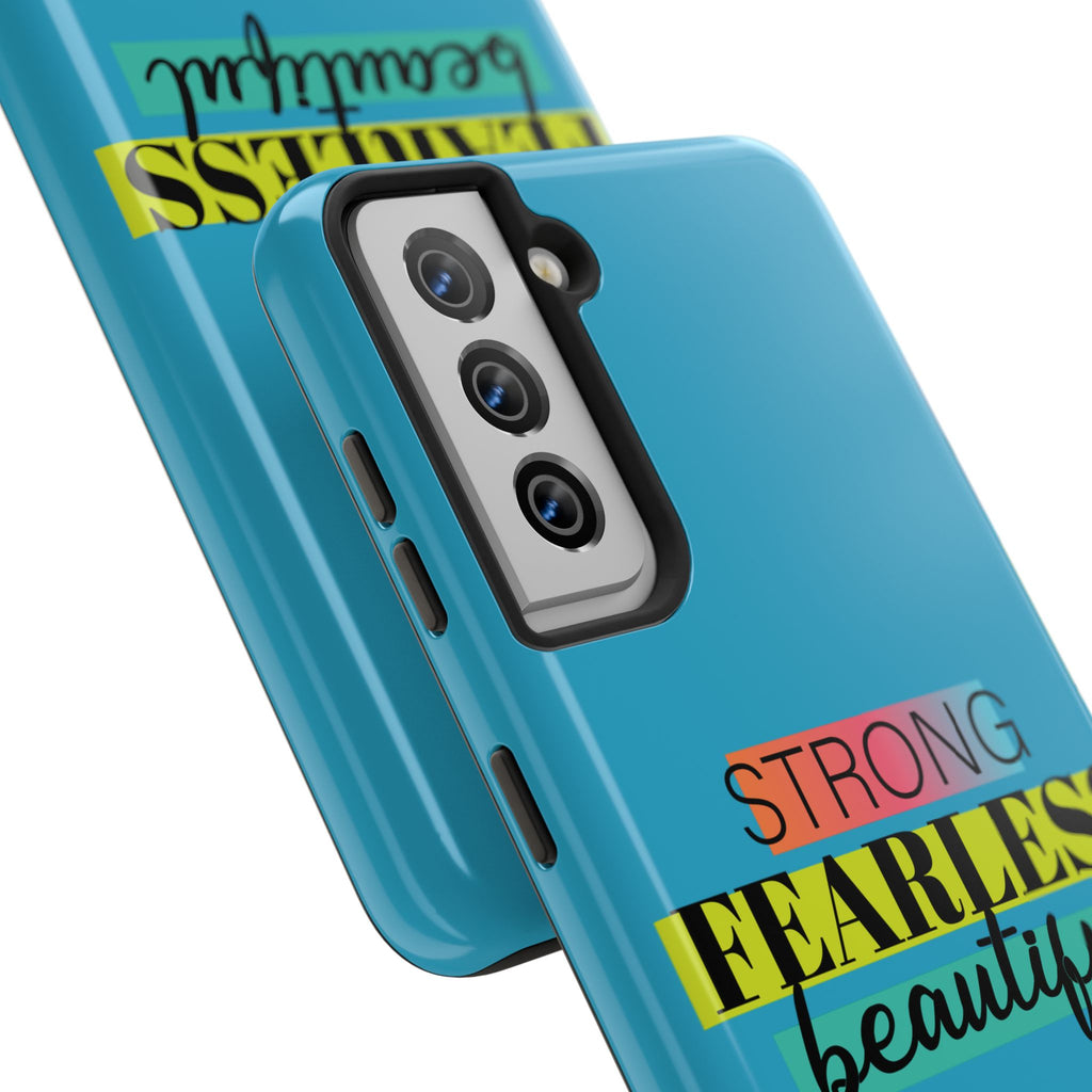 Strong Fearless Tough Phone Case