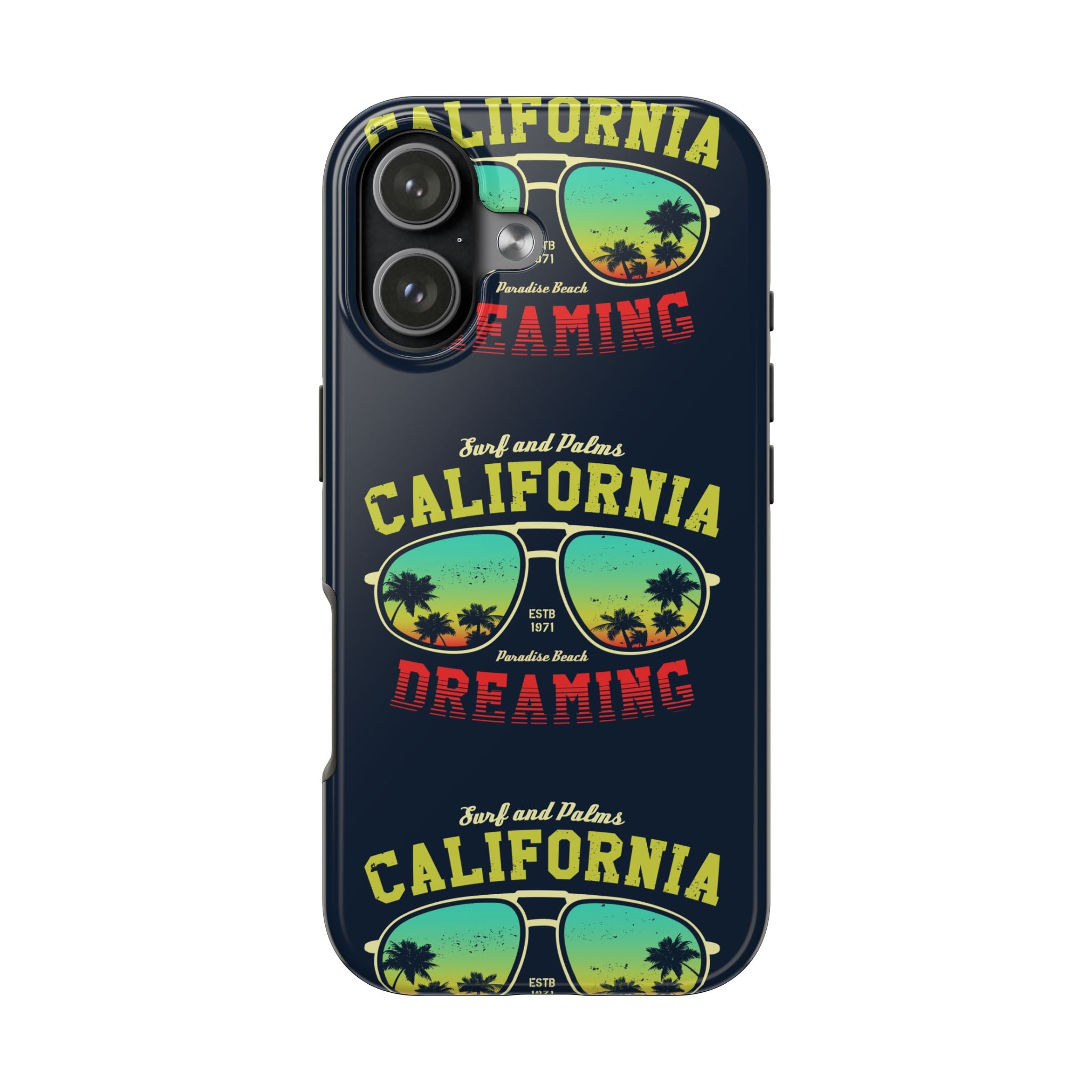 California Dreaming Tough Phone Case