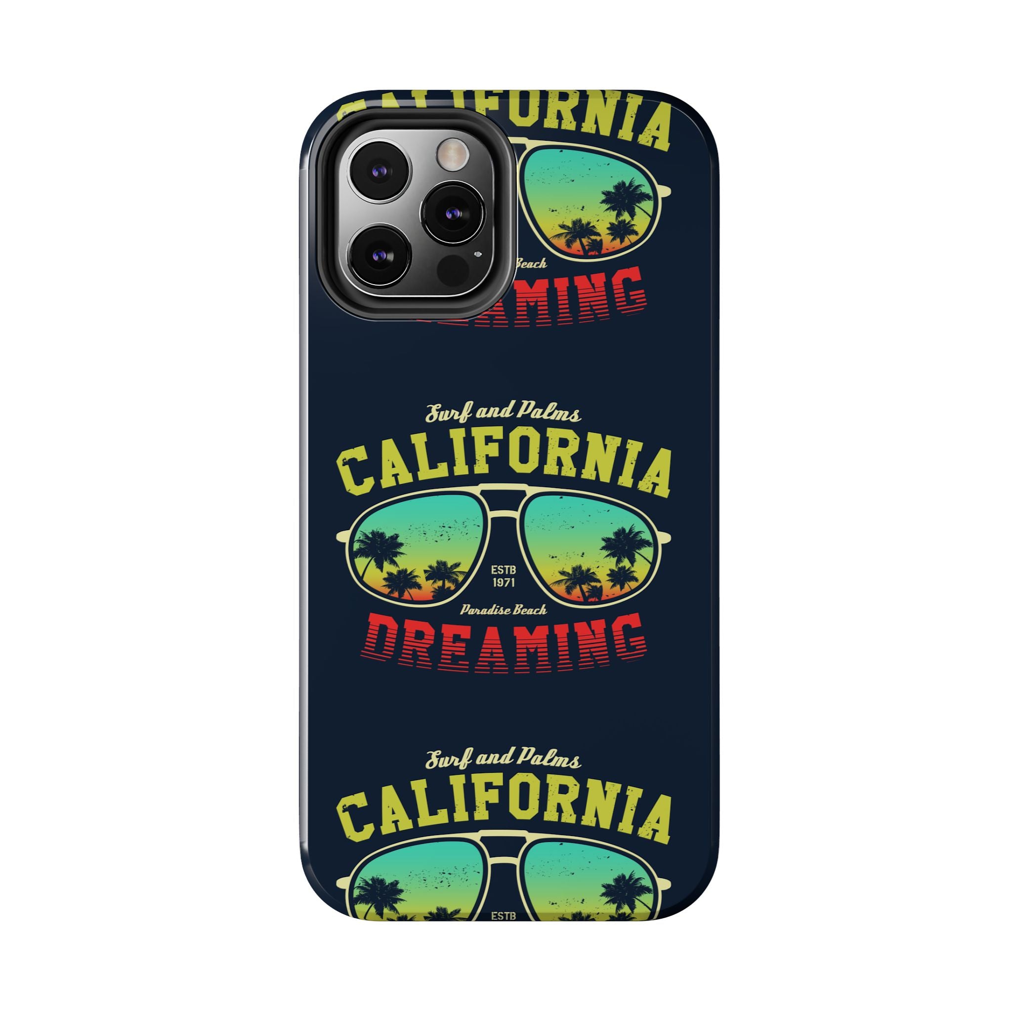 California Dreaming Tough Phone Case