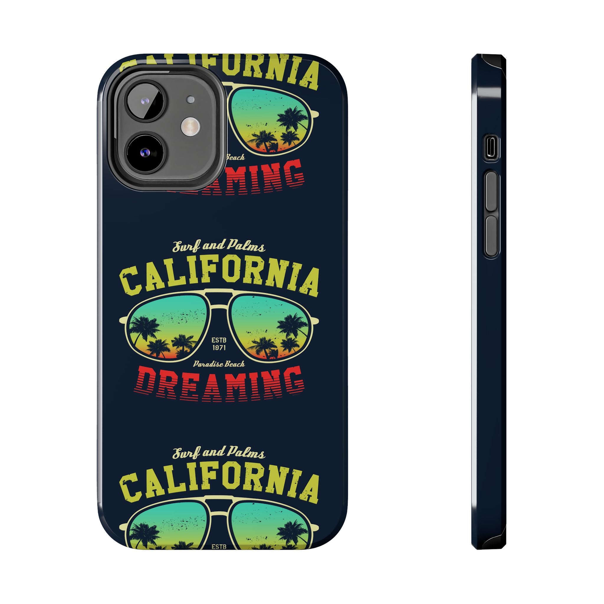 California Dreaming Tough Phone Case
