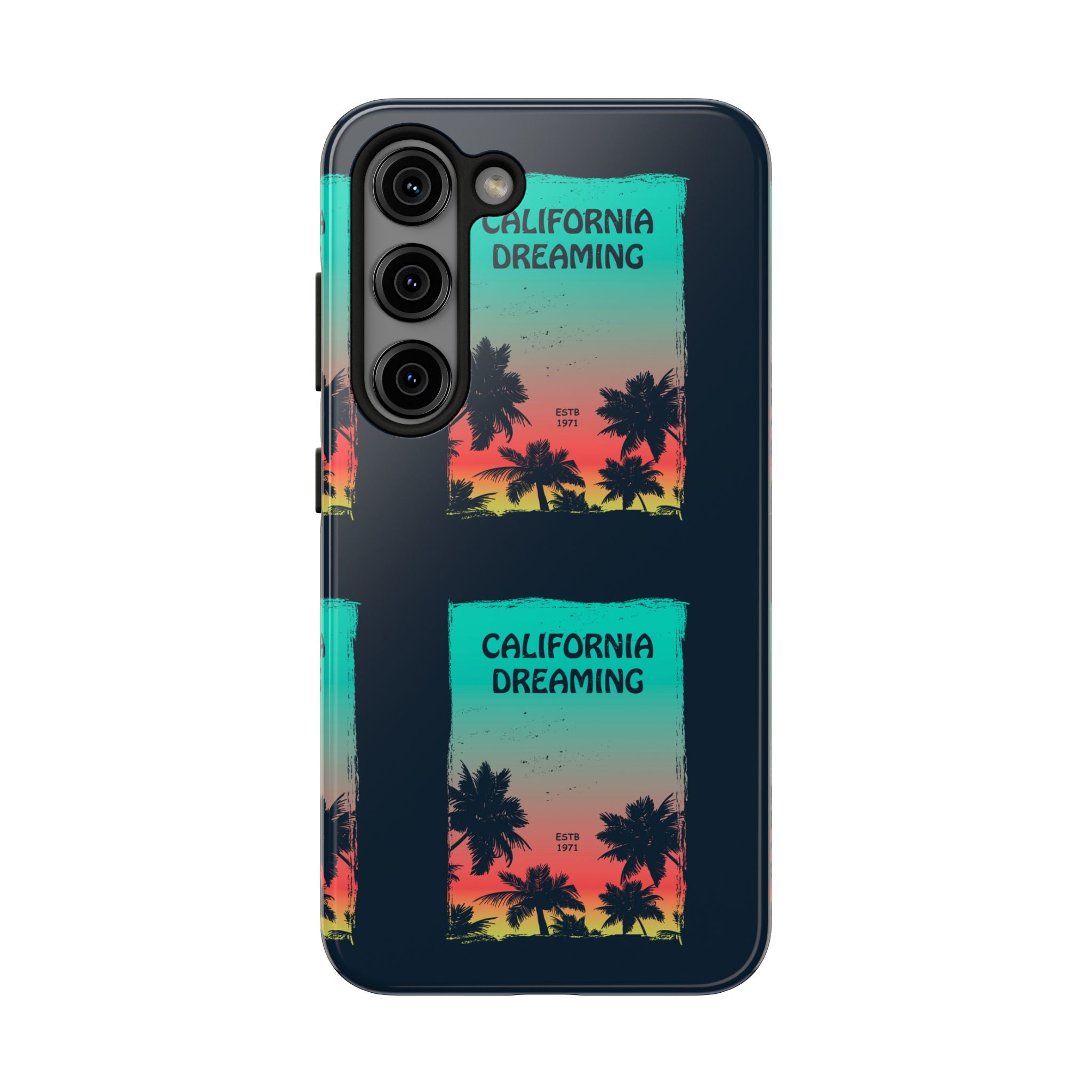 California Dreaming Tough Phone Case