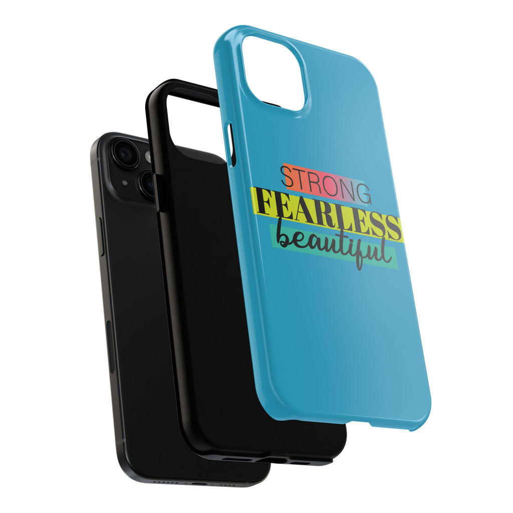Strong Fearless Tough Phone Case