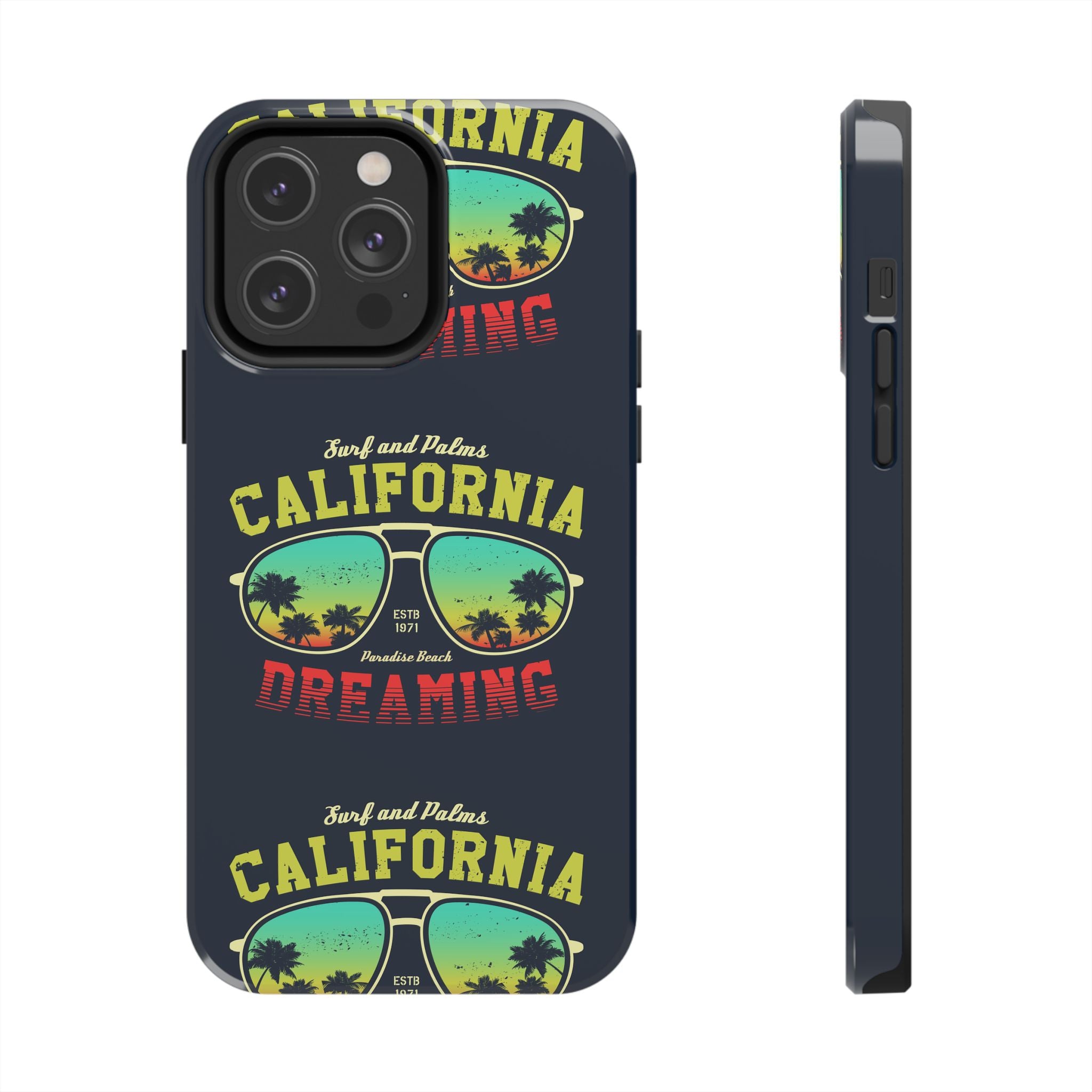 California Dreaming Tough Phone Case