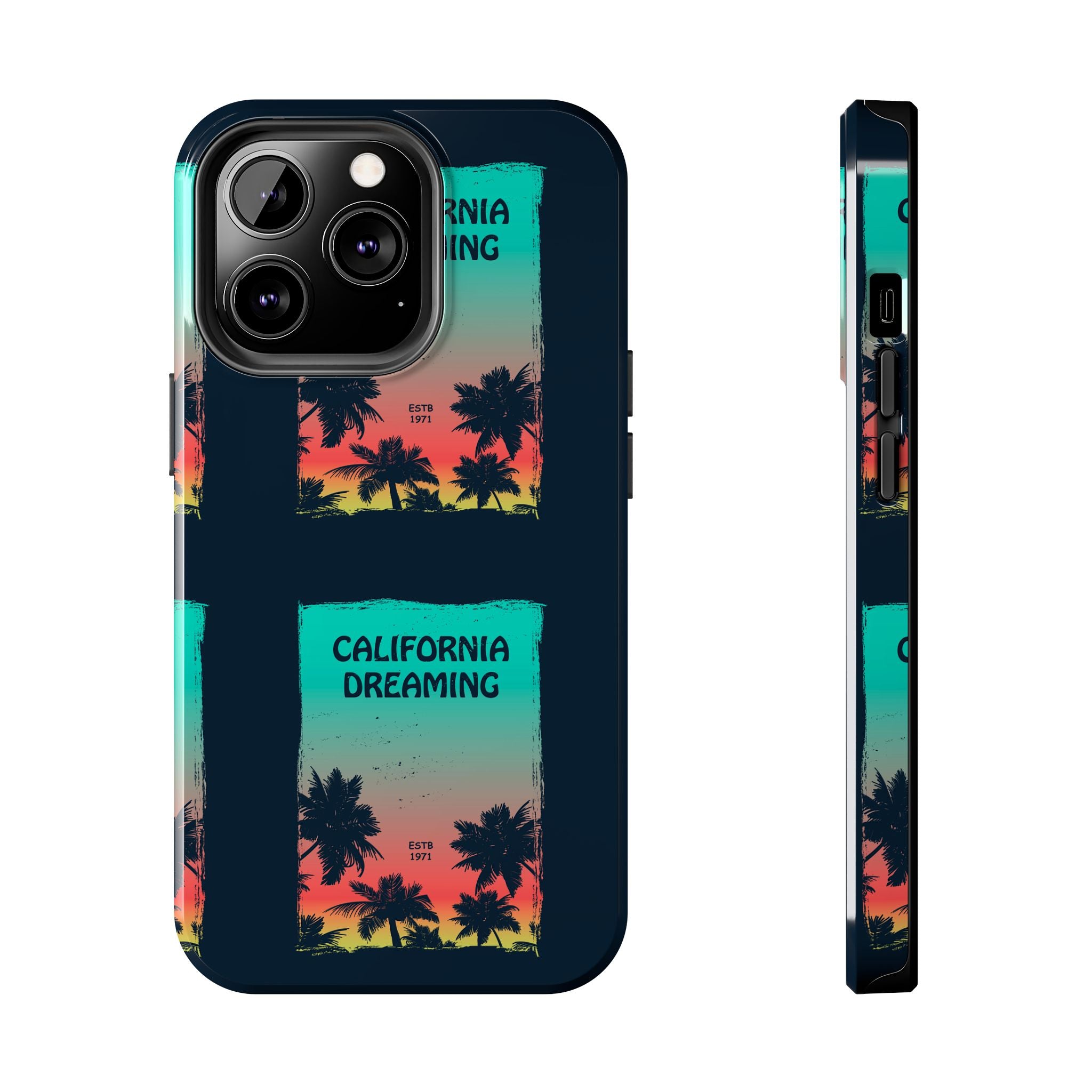 California Dreaming Tough Phone Case