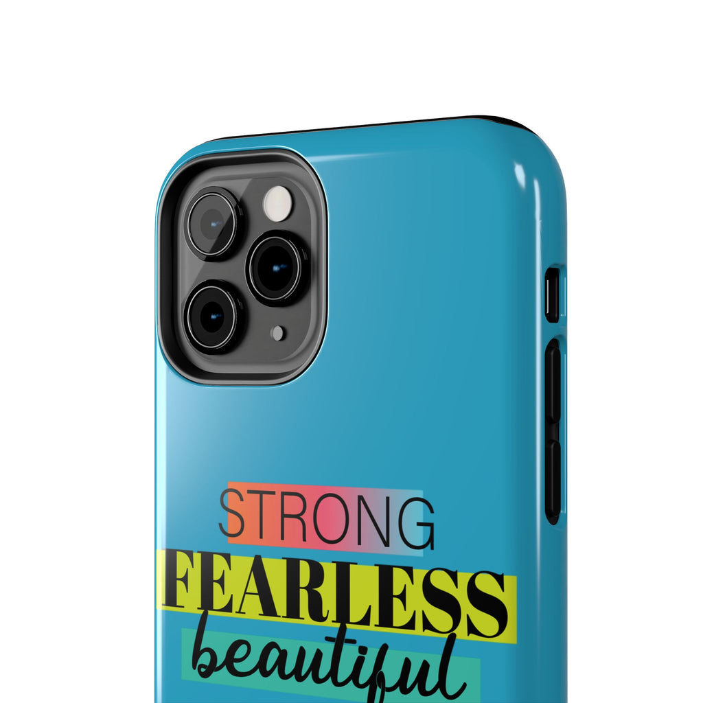 Strong Fearless Tough Phone Case