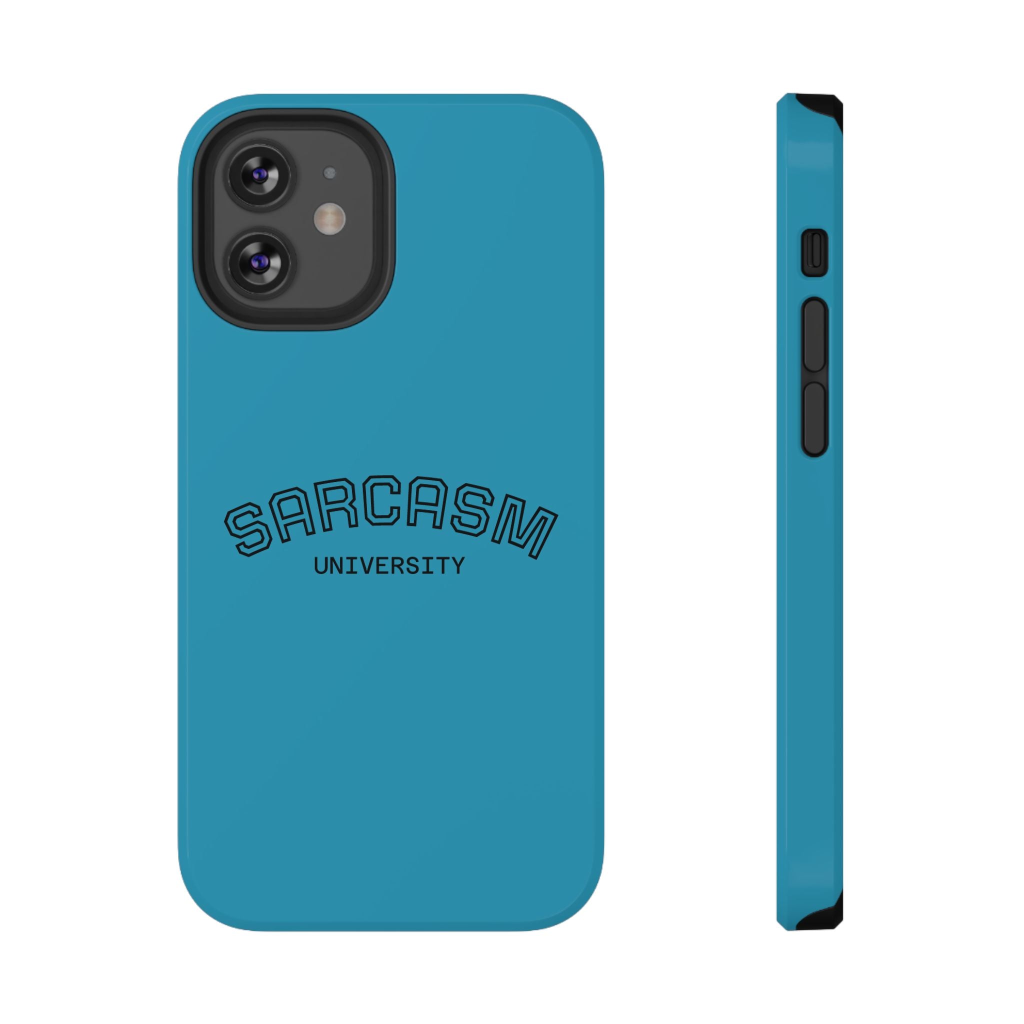 Sarcasm University Phone Case, Impact-Resistant