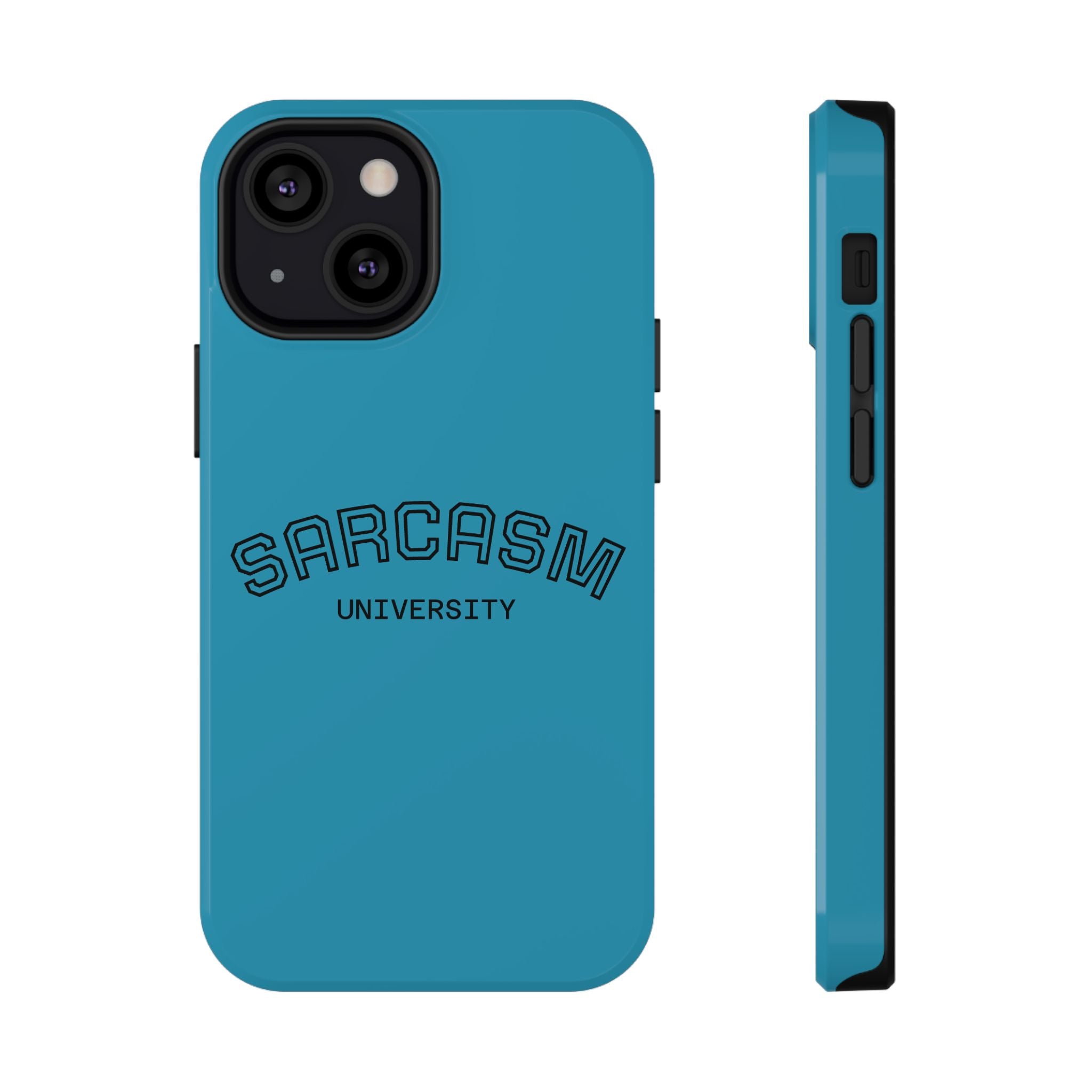 Sarcasm University Phone Case, Impact-Resistant