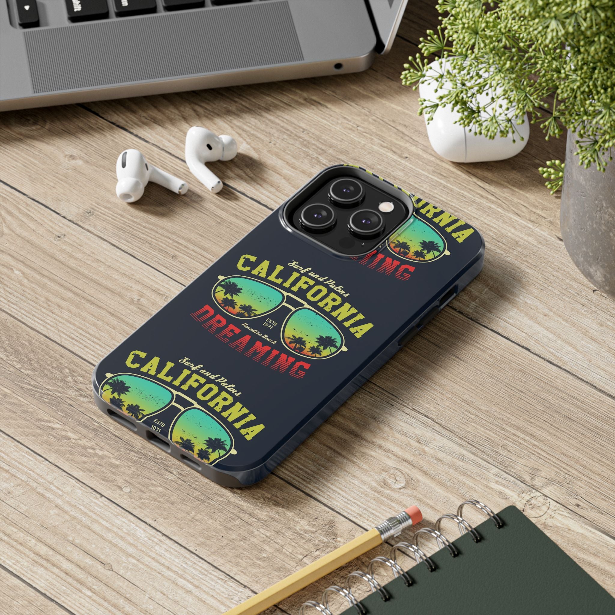 California Dreaming Tough Phone Case