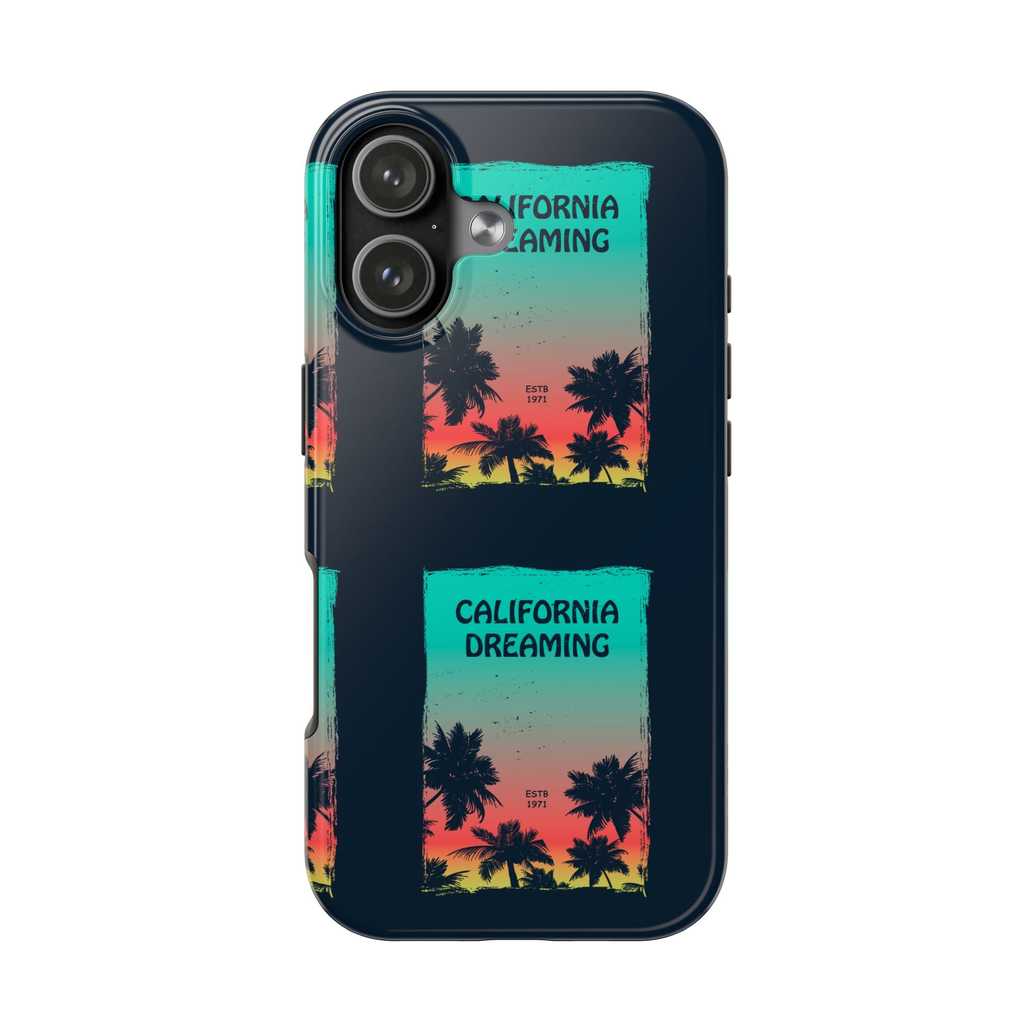 California Dreaming Tough Phone Case