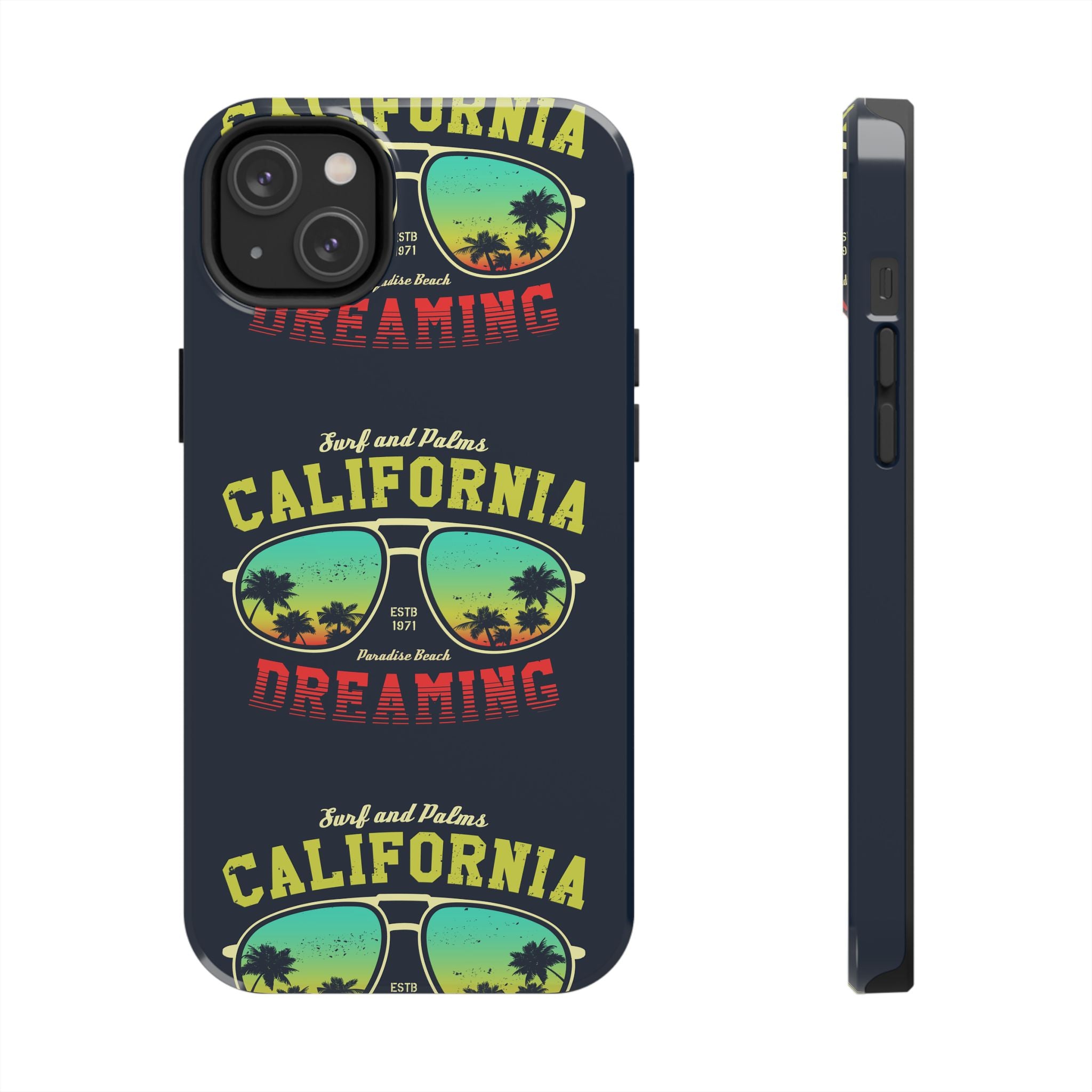 California Dreaming Tough Phone Case