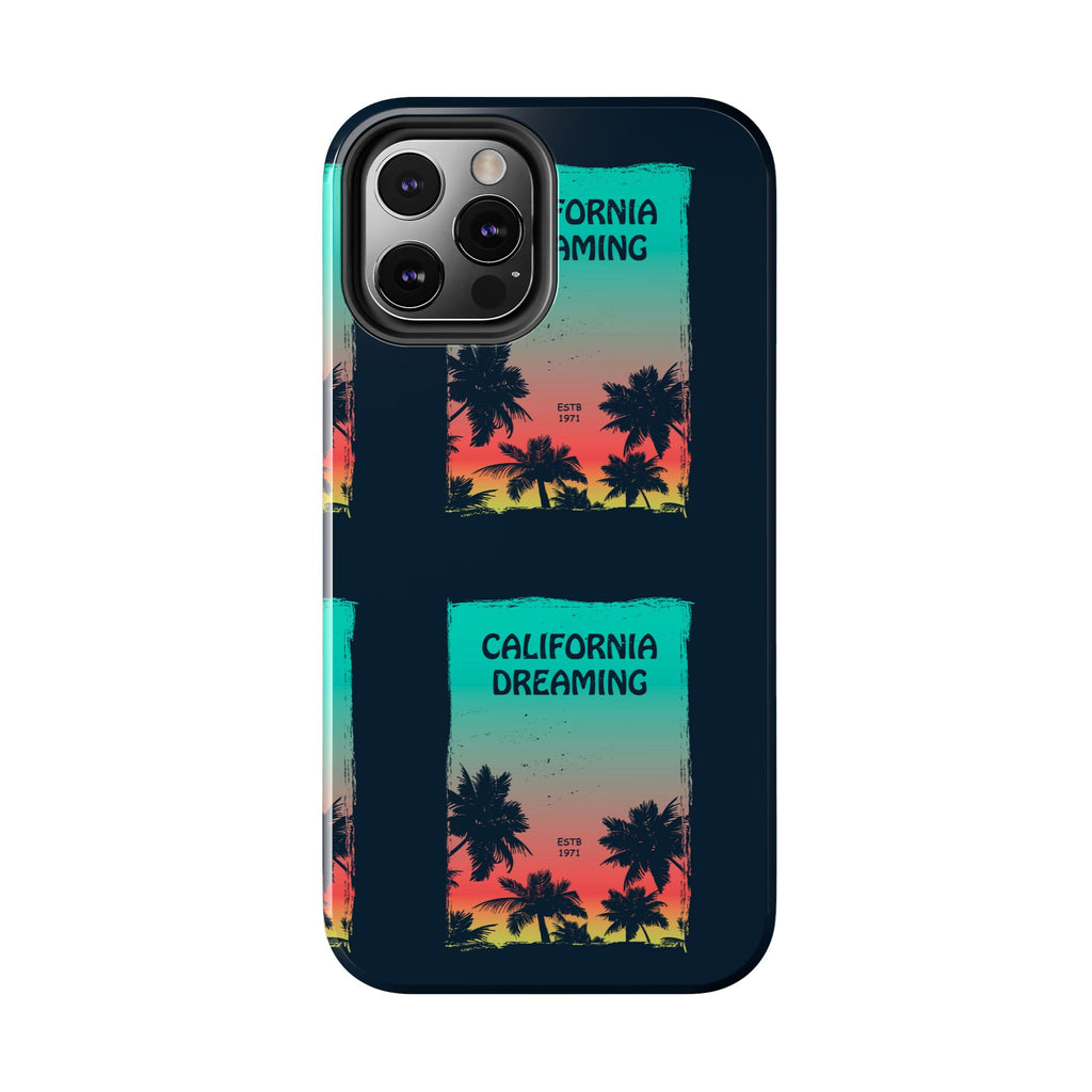 California Dreaming Tough Phone Case