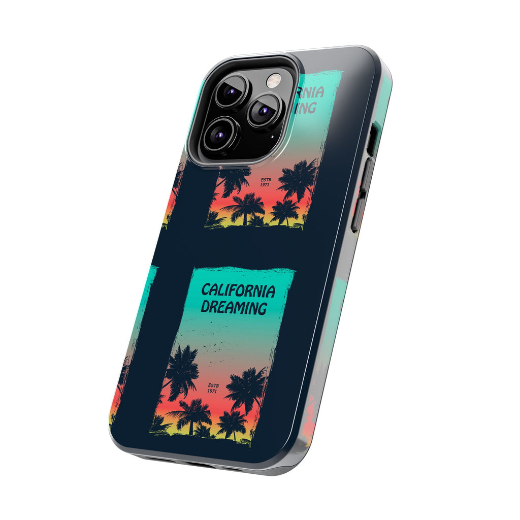 California Dreaming Tough Phone Case