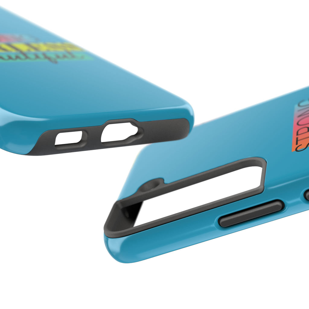Strong Fearless Tough Phone Case