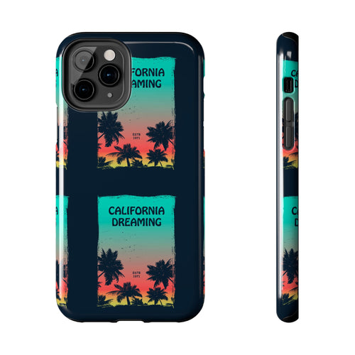 California Dreaming Tough Phone Case