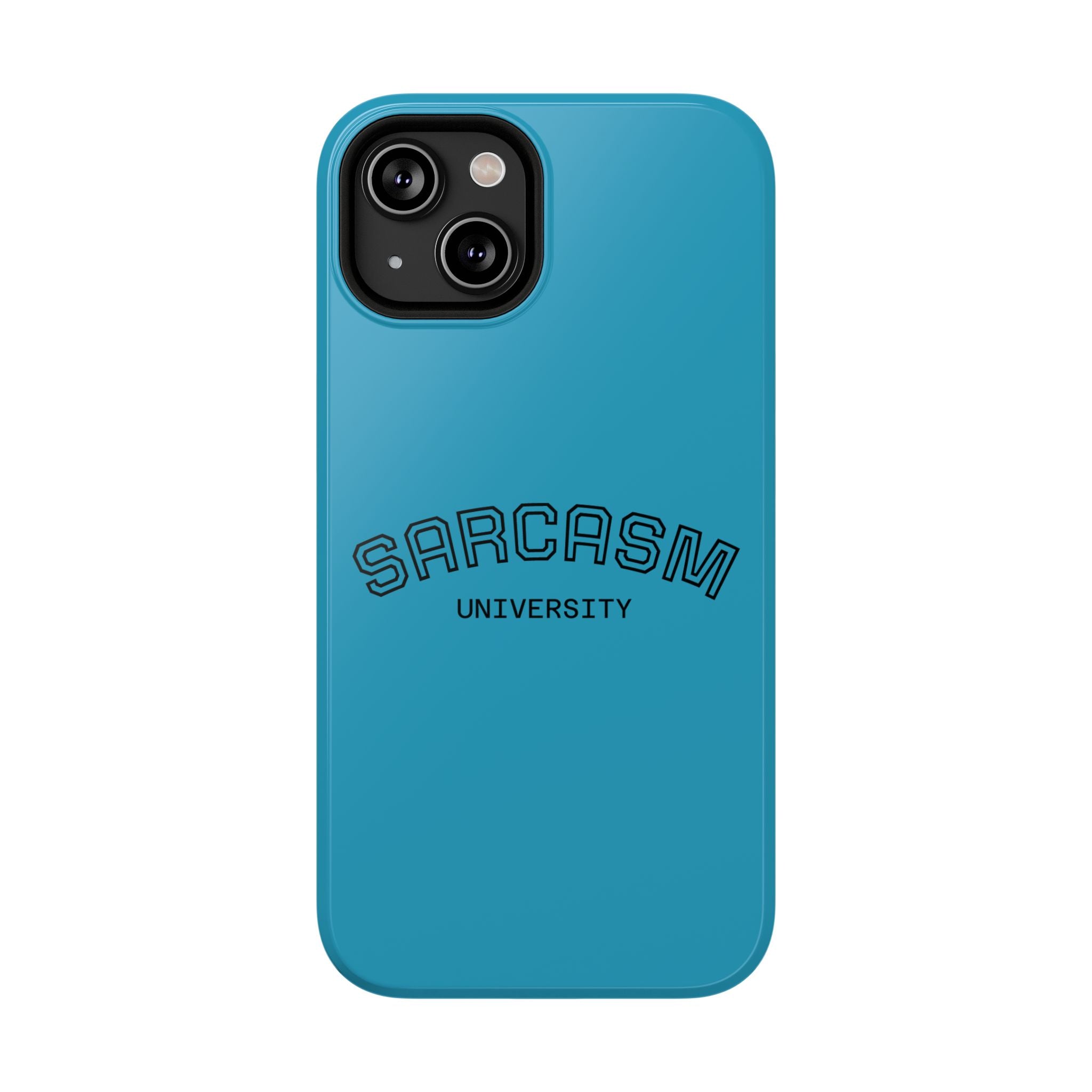 Sarcasm University Phone Case, Impact-Resistant