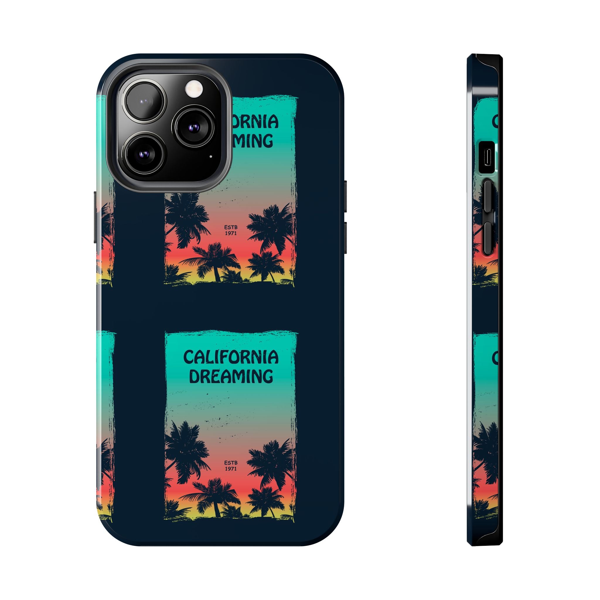 California Dreaming Tough Phone Case