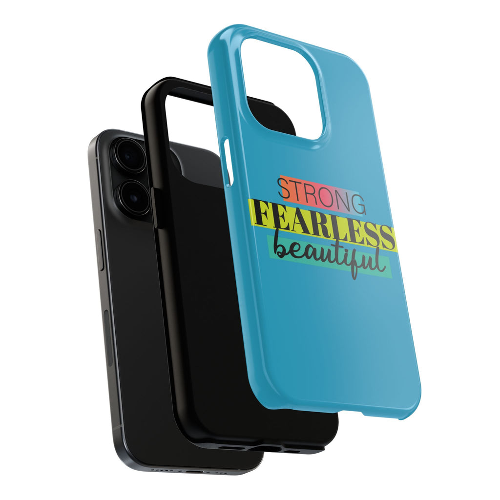 Strong Fearless Tough Phone Case