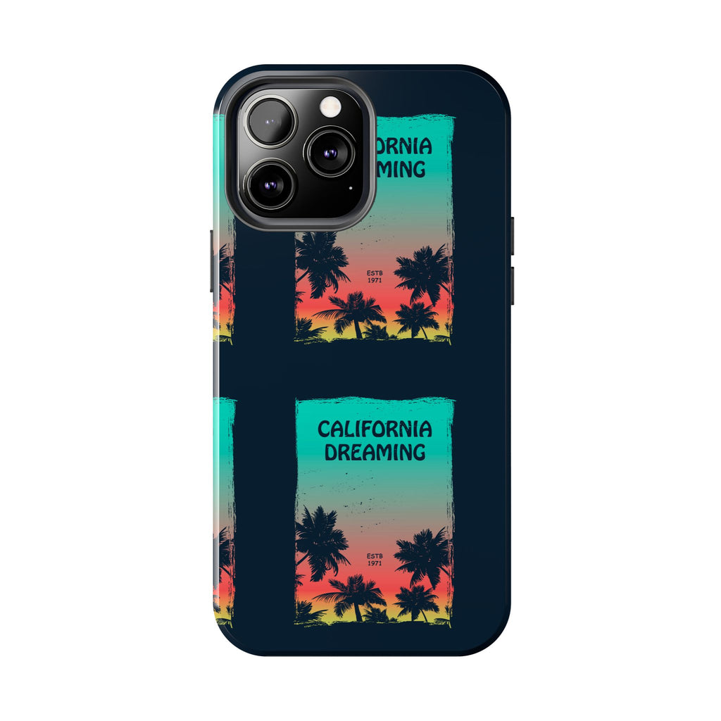 California Dreaming Tough Phone Case