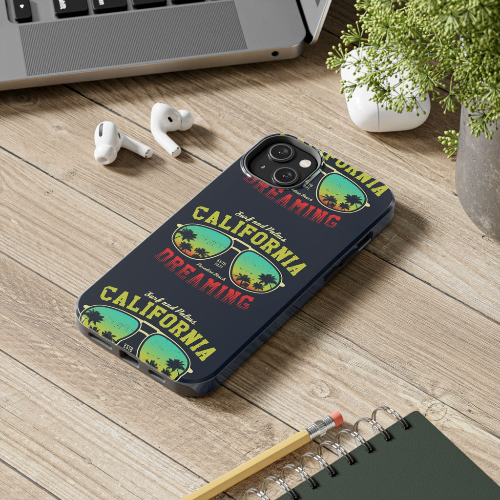 California Dreaming Tough Phone Case