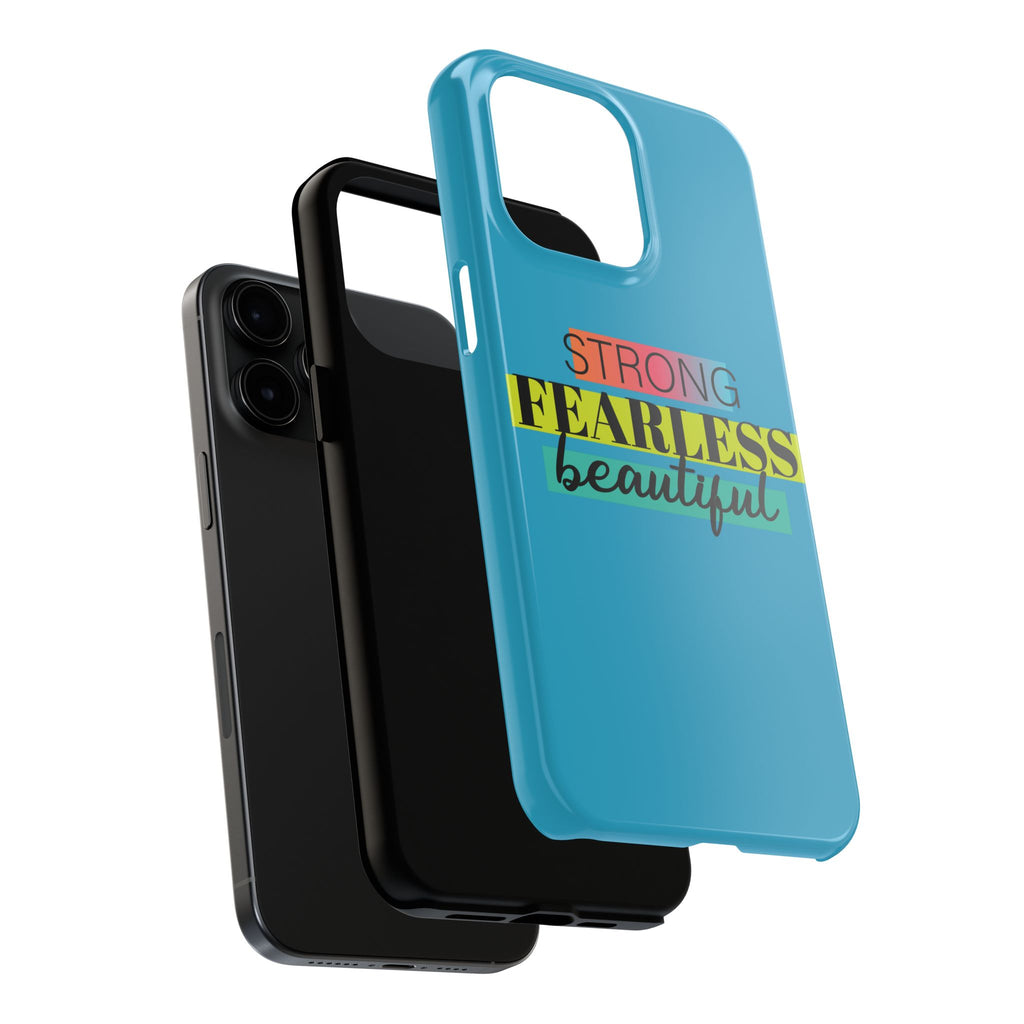 Strong Fearless Tough Phone Case