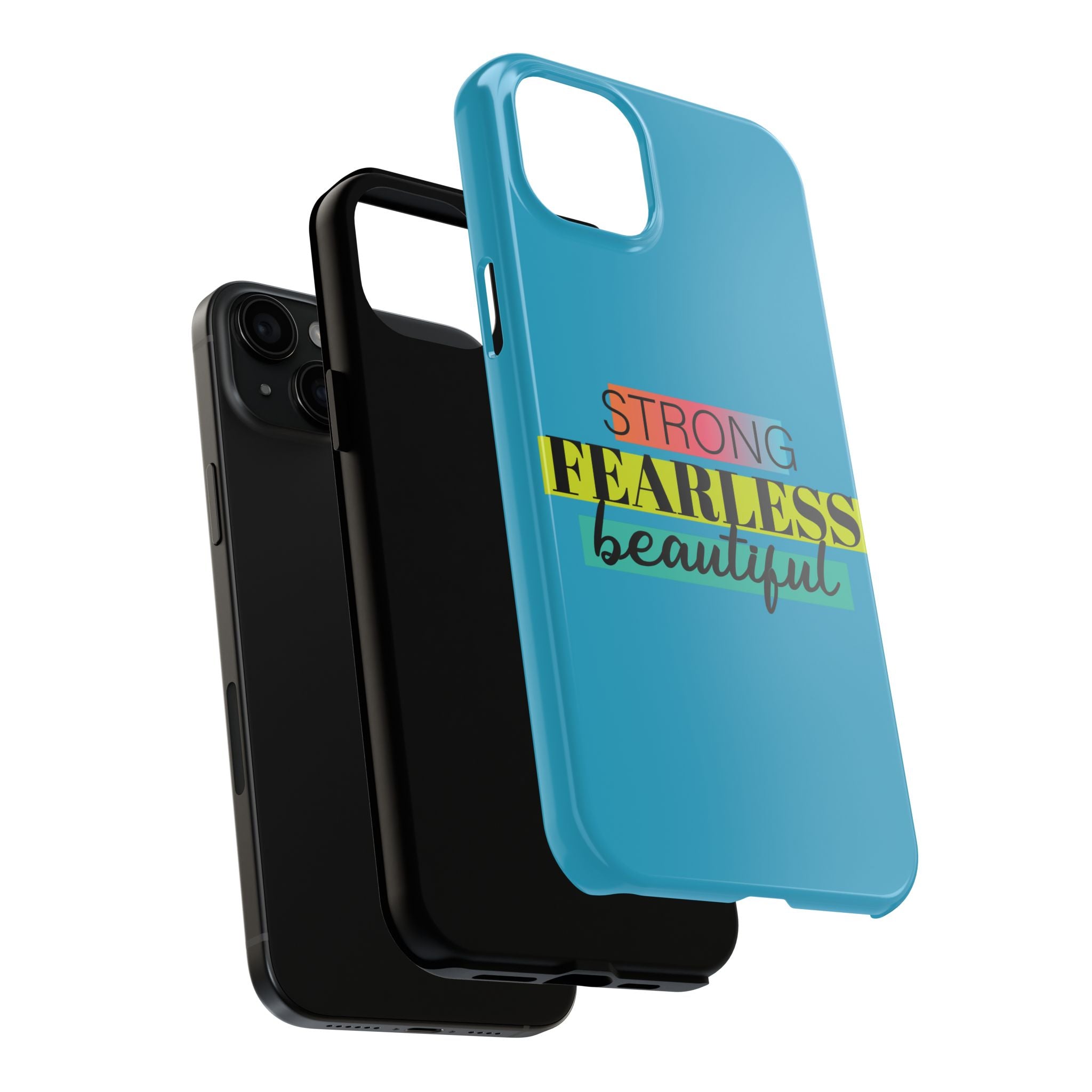 Strong Fearless Tough Phone Case
