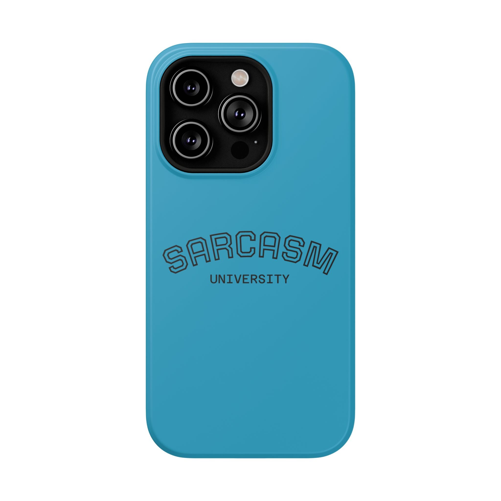 Sarcasm University Phone Case, Impact-Resistant