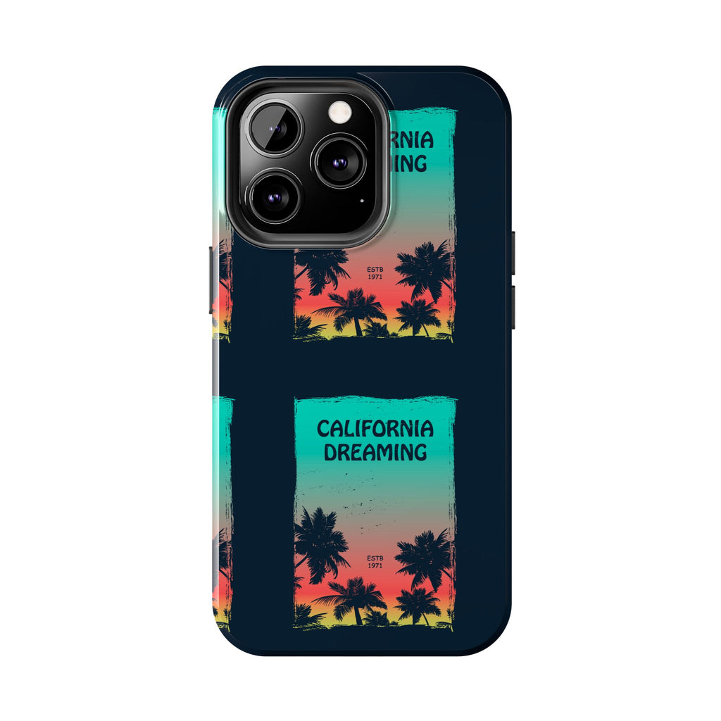 California Dreaming Tough Phone Case