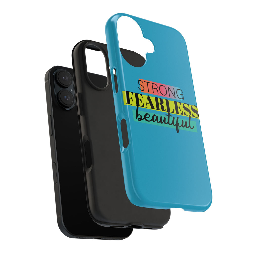 Strong Fearless Tough Phone Case