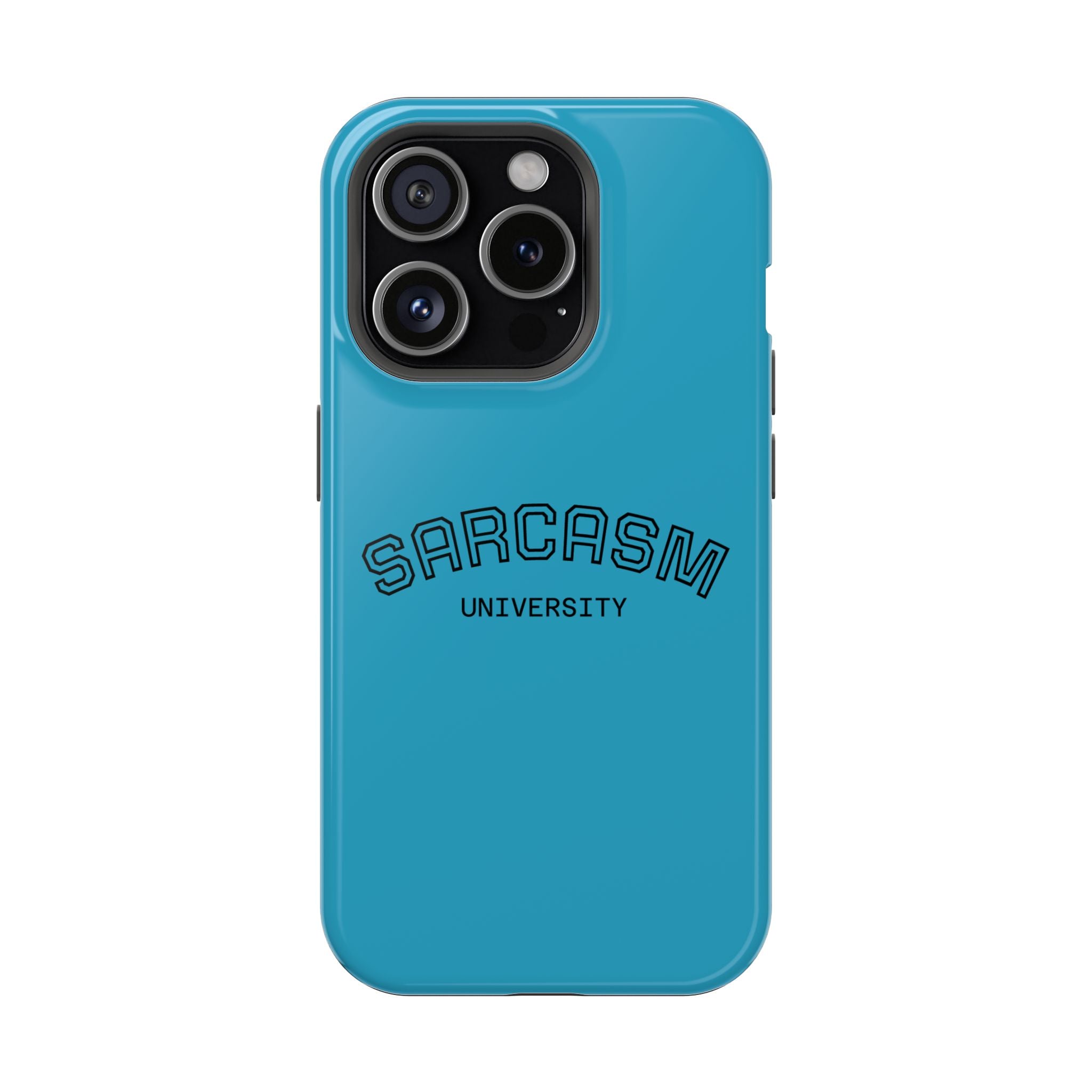 Sarcasm University Phone Case, Impact-Resistant