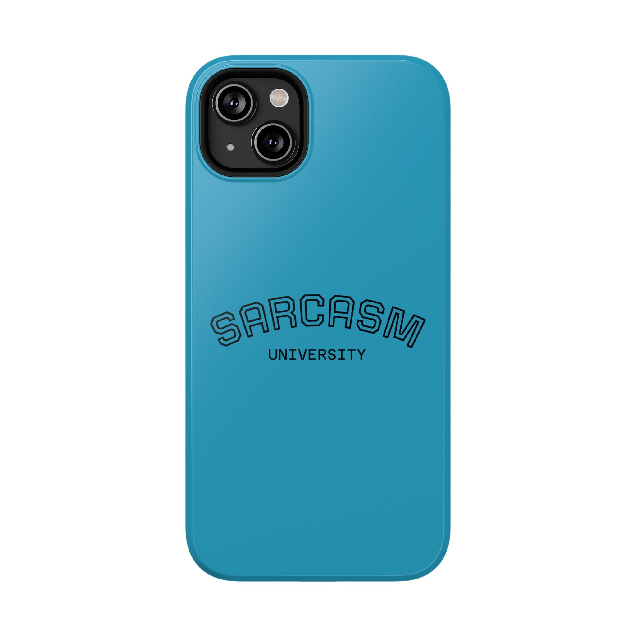 Sarcasm University Phone Case, Impact-Resistant