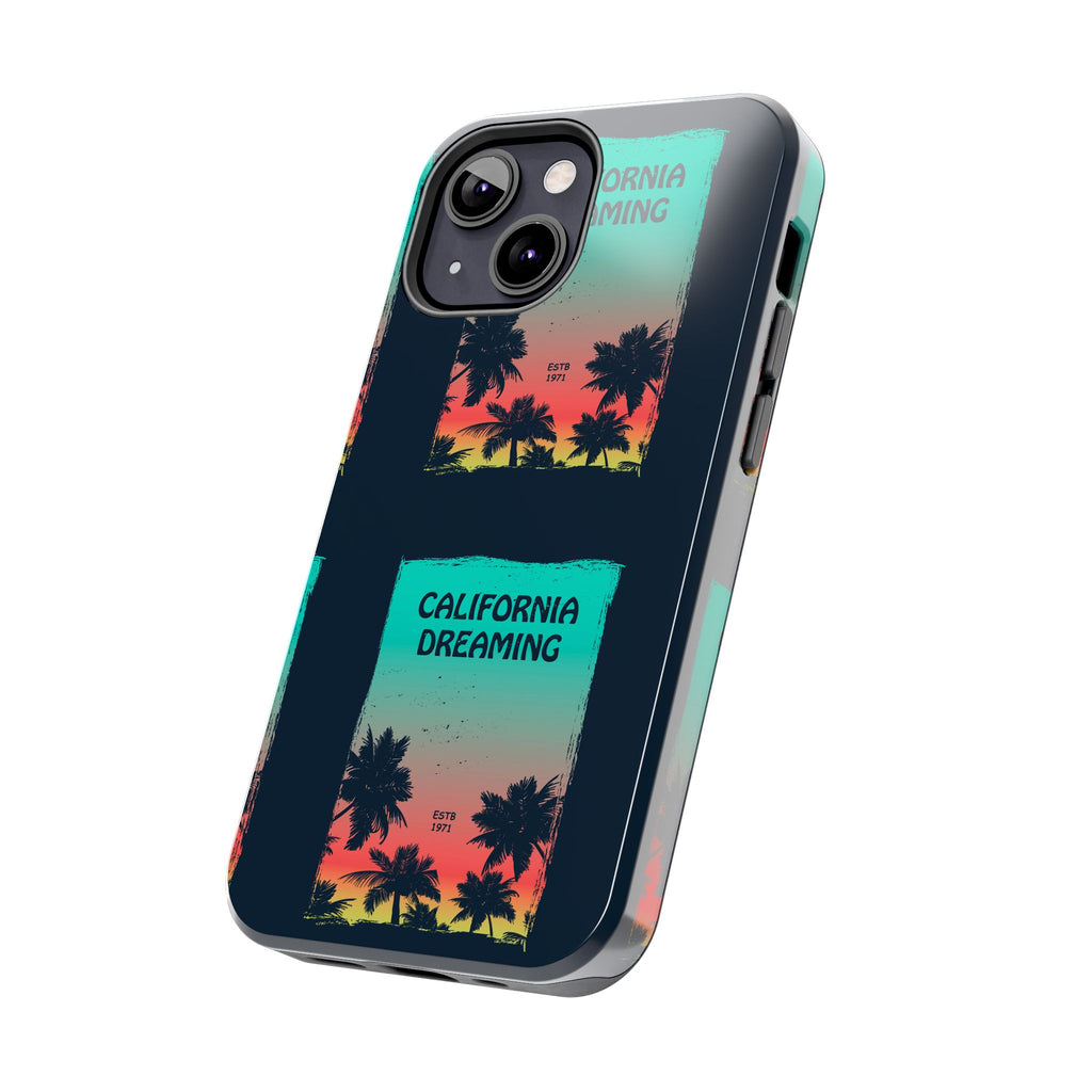 California Dreaming Tough Phone Case
