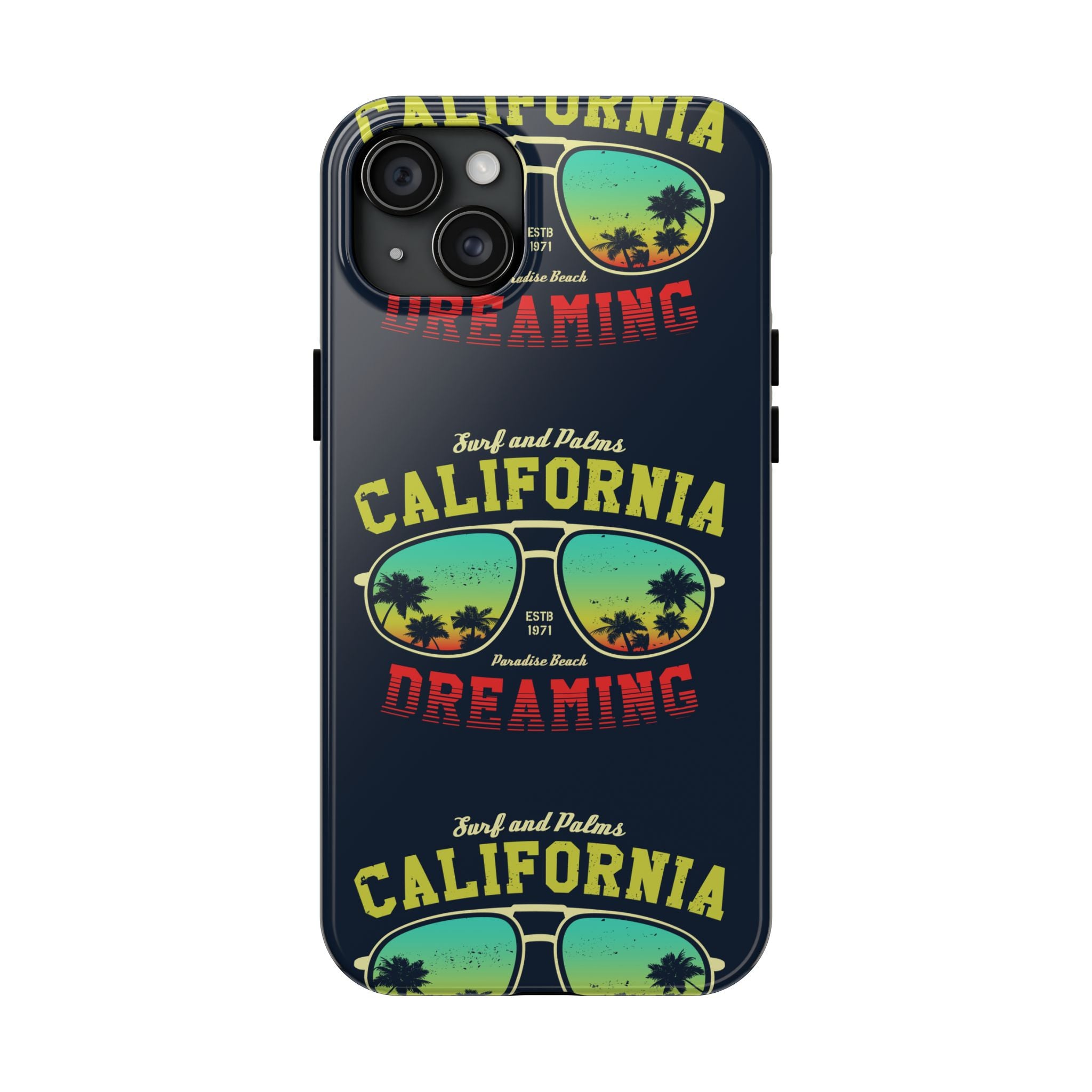 California Dreaming Tough Phone Case