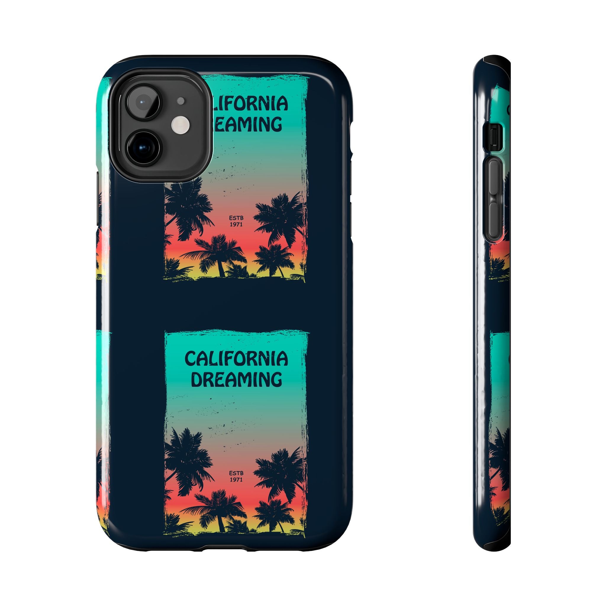 California Dreaming Tough Phone Case
